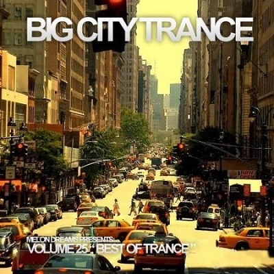 Big City Trance Volume 25