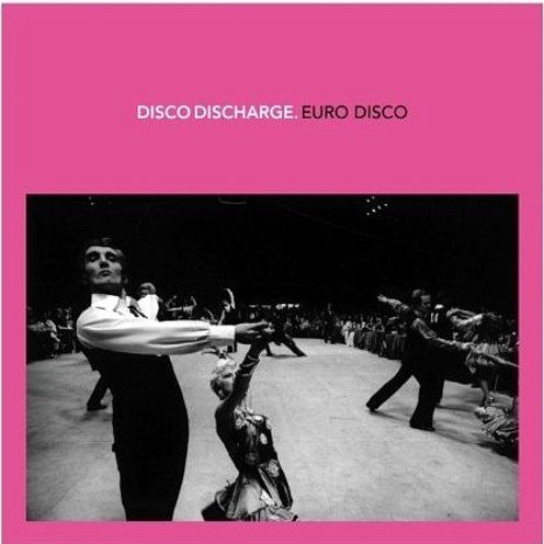 Disco Discharge Euro Disco