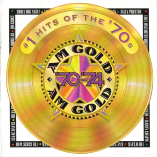 AM Gold #1 Hits Of The 70s (70-74)