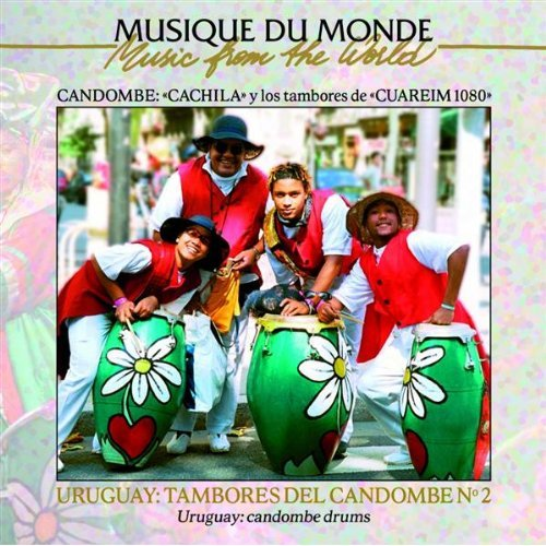 Uruguay: Tambores del Candombe, Vol. 2