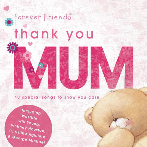 Forever Friends Thank You Mum