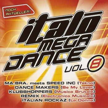 Italo Mega Dance Vol.8