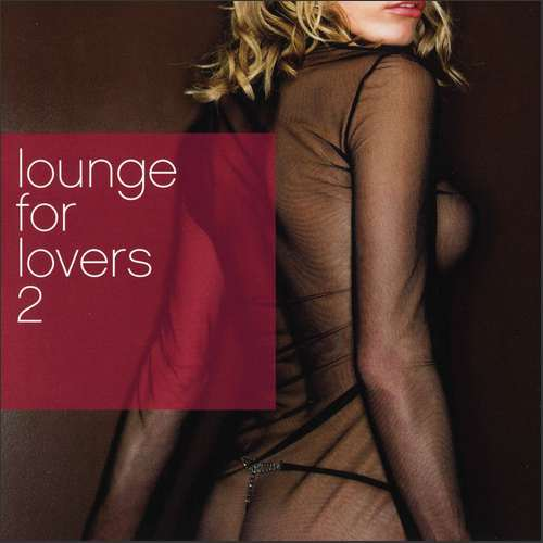 Lounge For Lovers 2