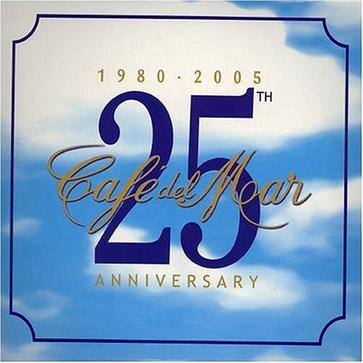 Cafe del Mar 19802005: 25th Anniversary