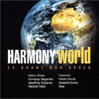 Harmony World : Le chant des r ves