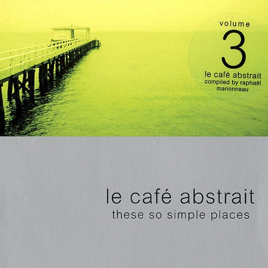 Le Cafe Abstrait Volume 3