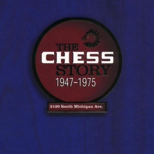 The Chess Story: 1947-1975(9)
