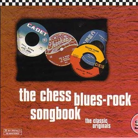 Chess Blues-Rock Songbook: The Classic Originals
