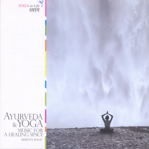 AYURVEDA & YOGA---music for a healing space