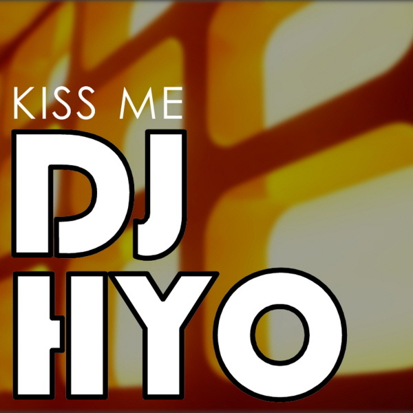 Kiss Me (Radio Edit)
