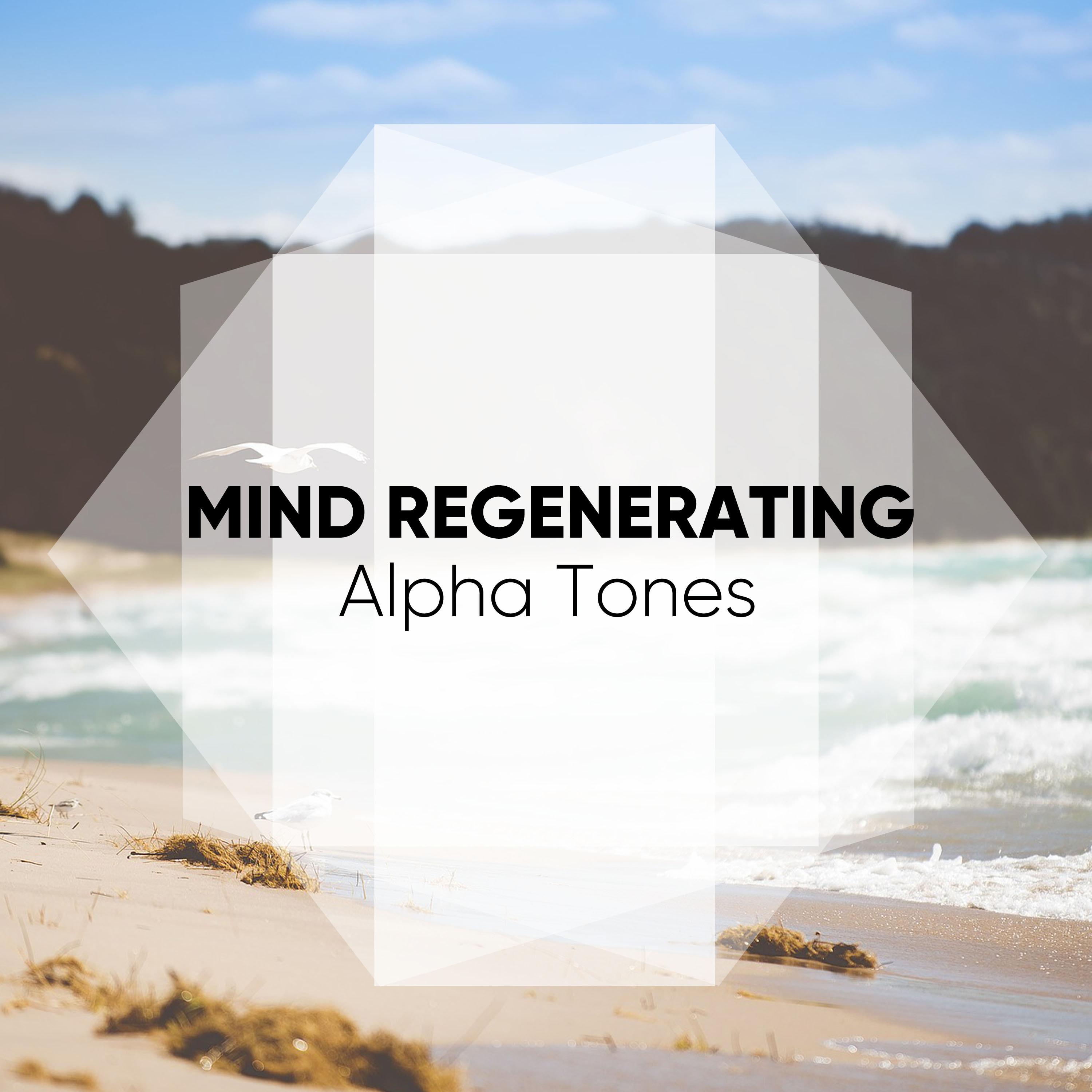 Mind Regenerating Alpha Tones