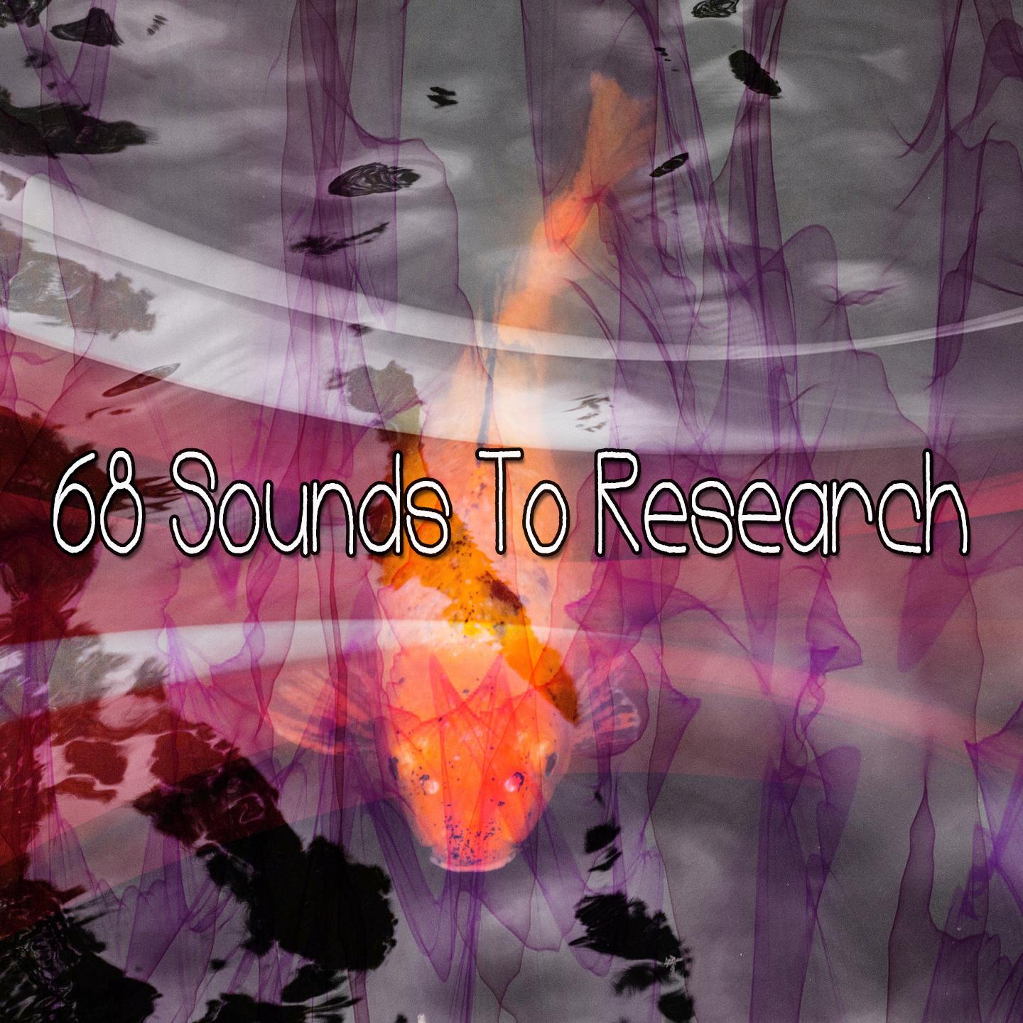 68 Sounds To Research