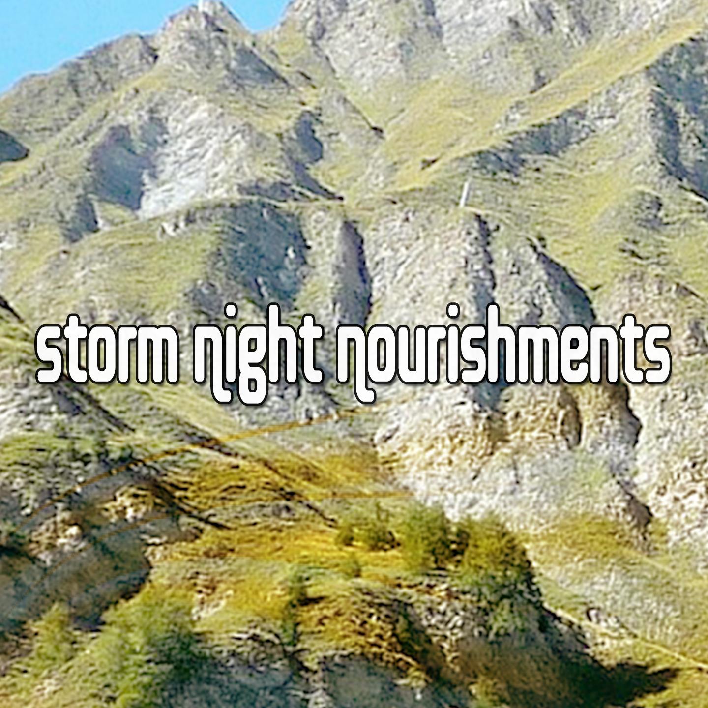 Storm Night Nourishments