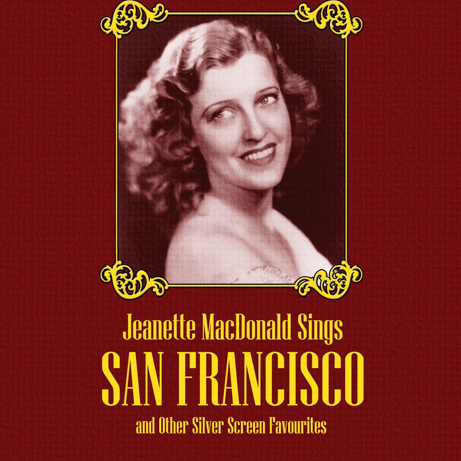 Jeanette MacDonald Sings 'San Francisco' and Other Silver Screen Favourites