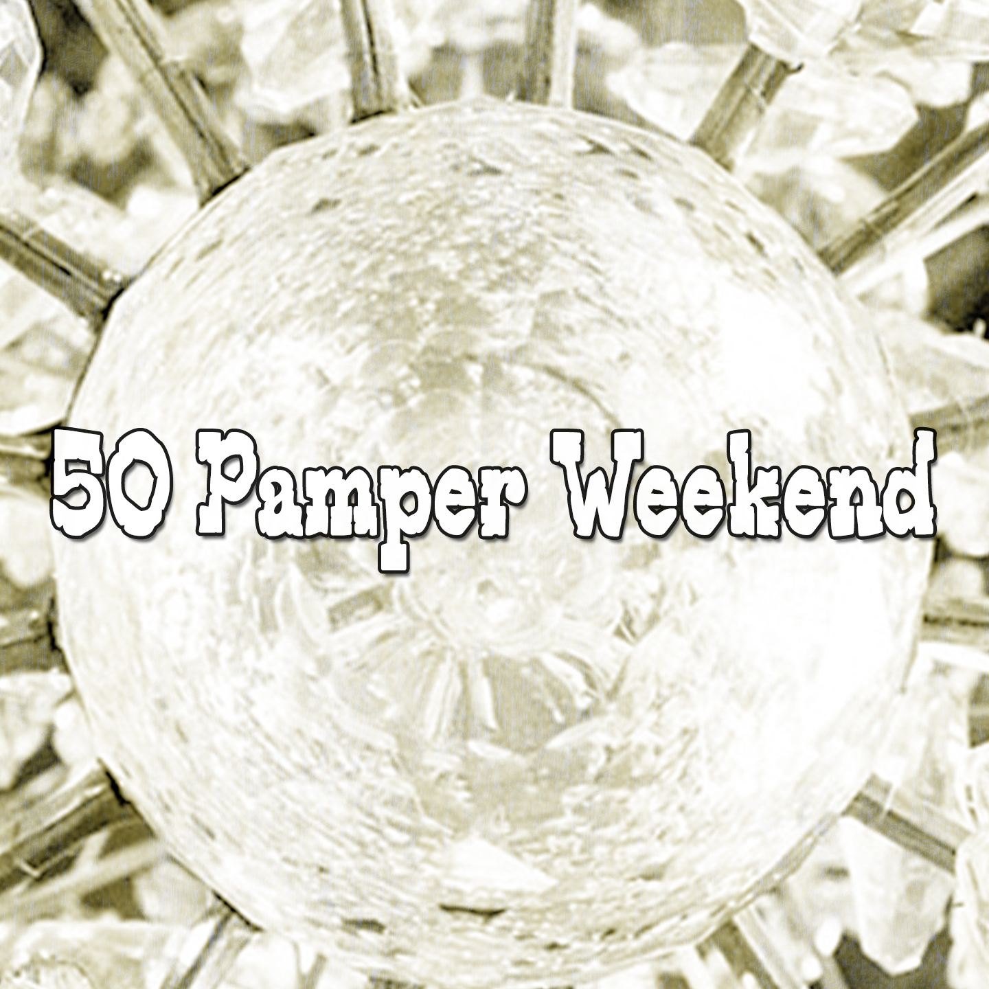 50 Pamper Weekend