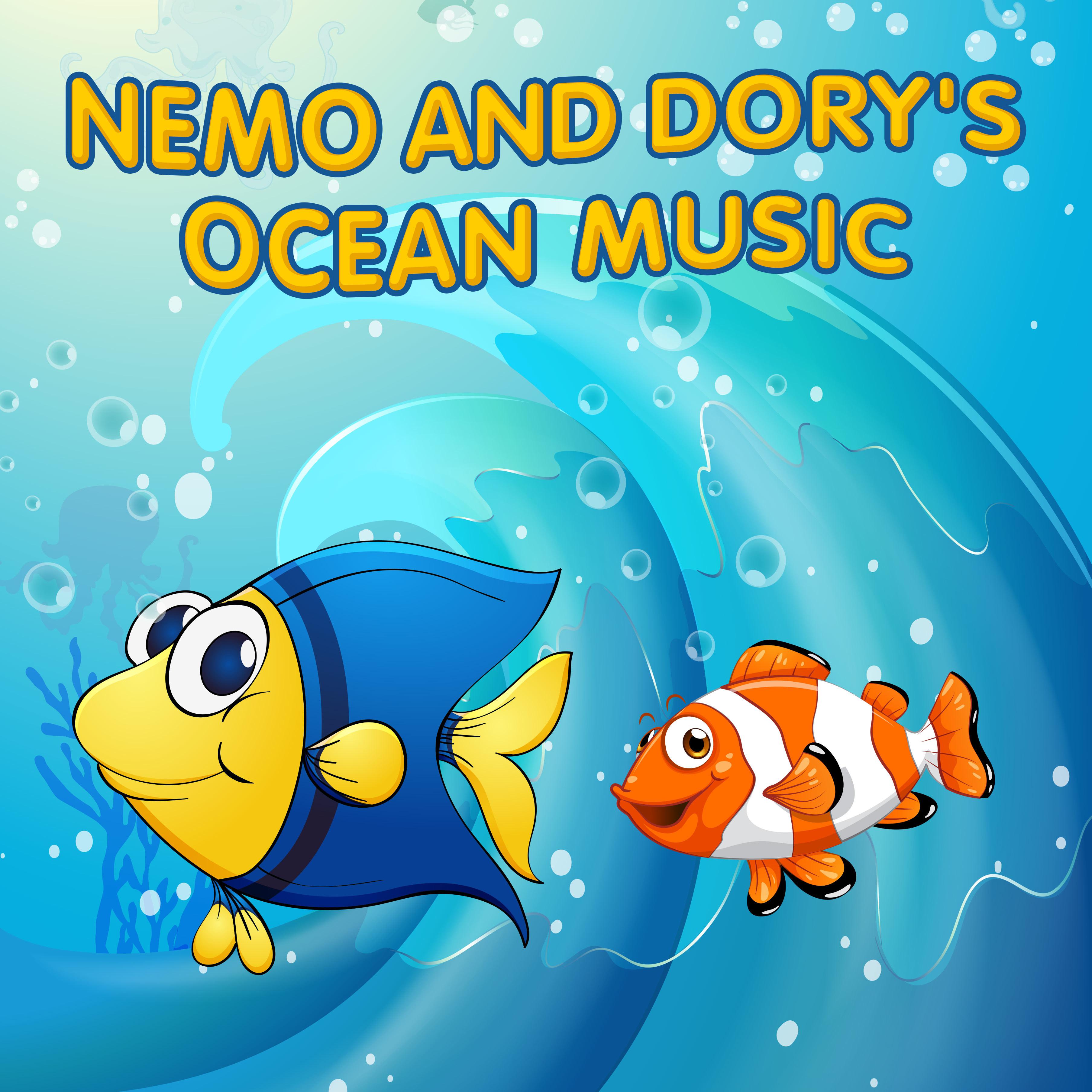 Nemo and Dory's Ocean Music