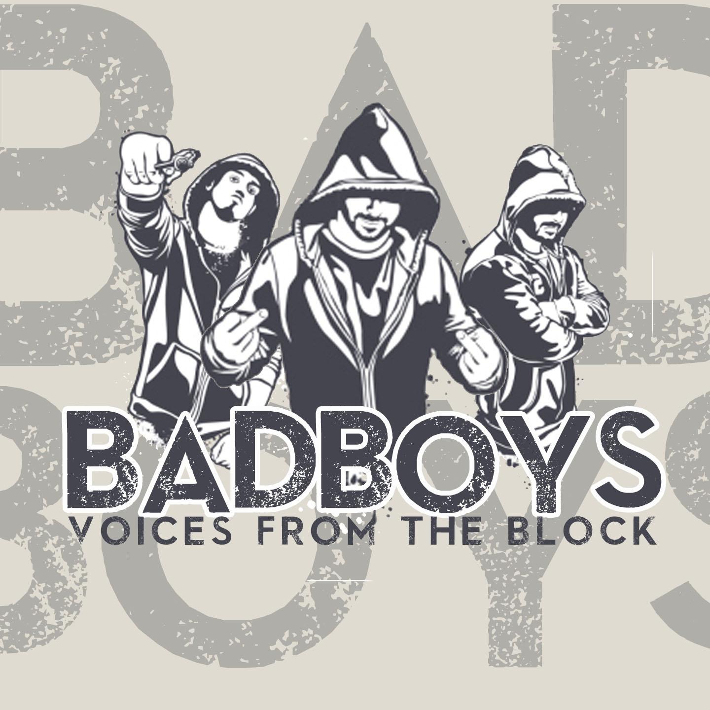 Bad Boys, Voices from the Block