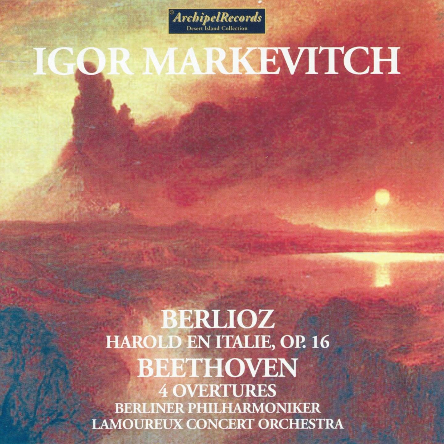 Hector Berlioz: Harold en Italie, Op. 16 - Ludvig Van Beethoven: 4 Overtures