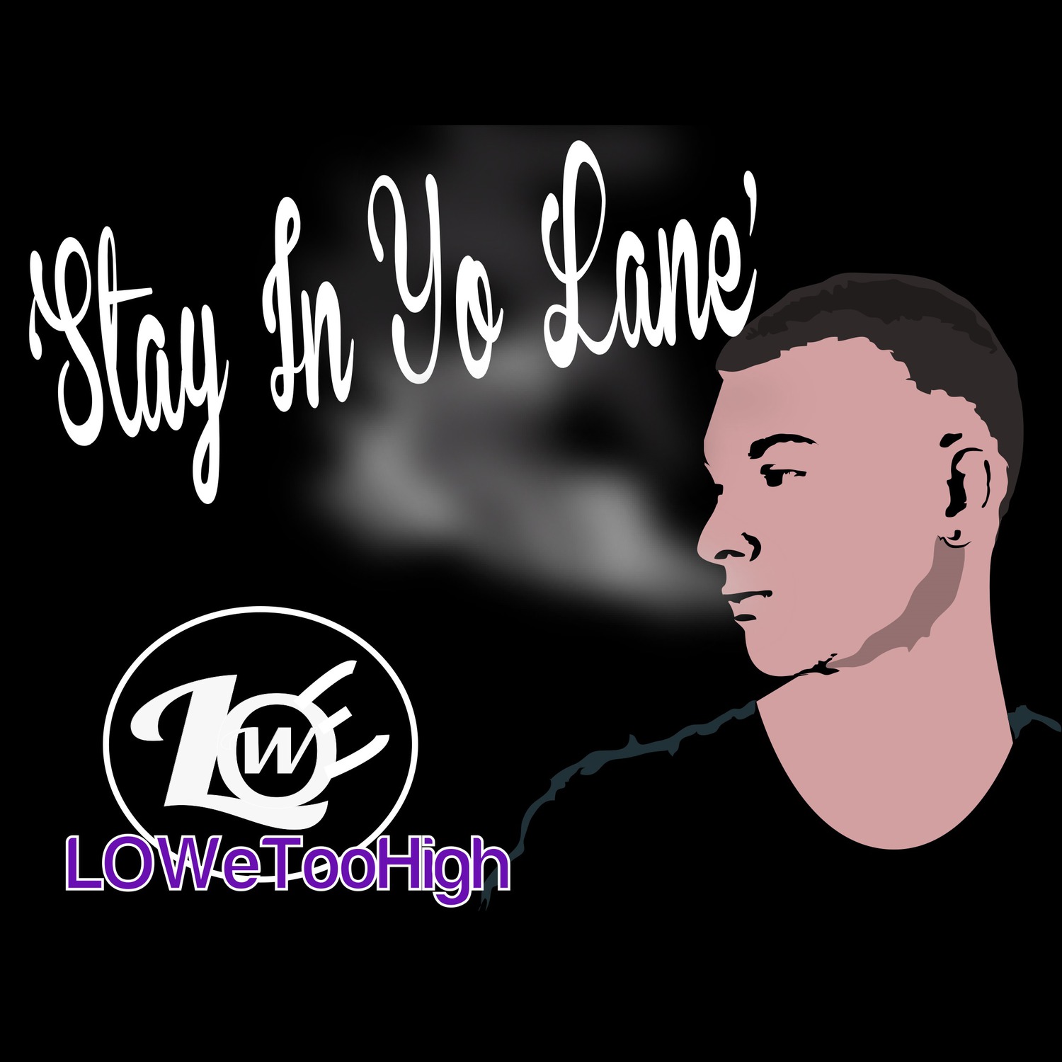 Stay in Yo Lane