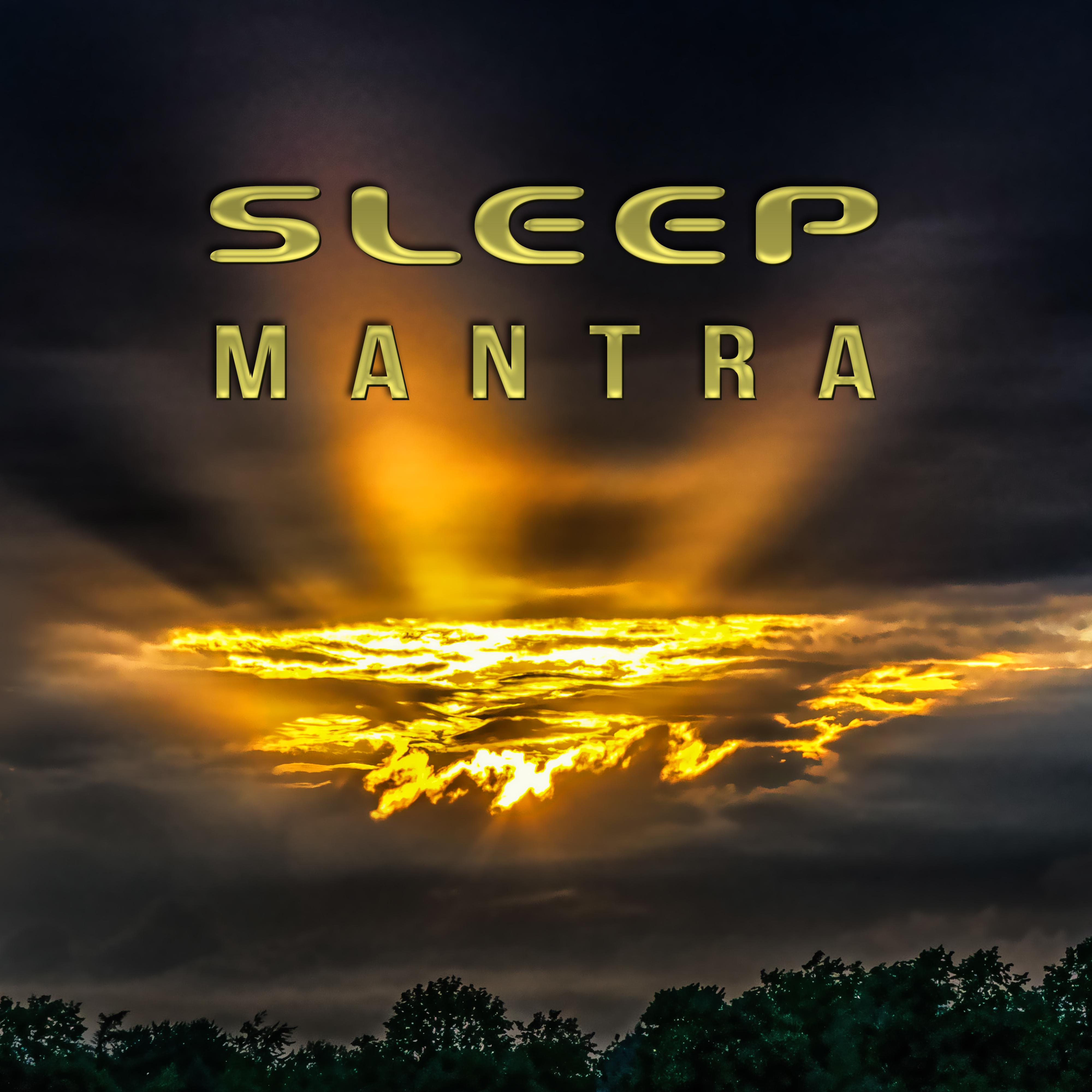 Sleep Mantra  Deep Sleep Music, Relaxing Music Therapy