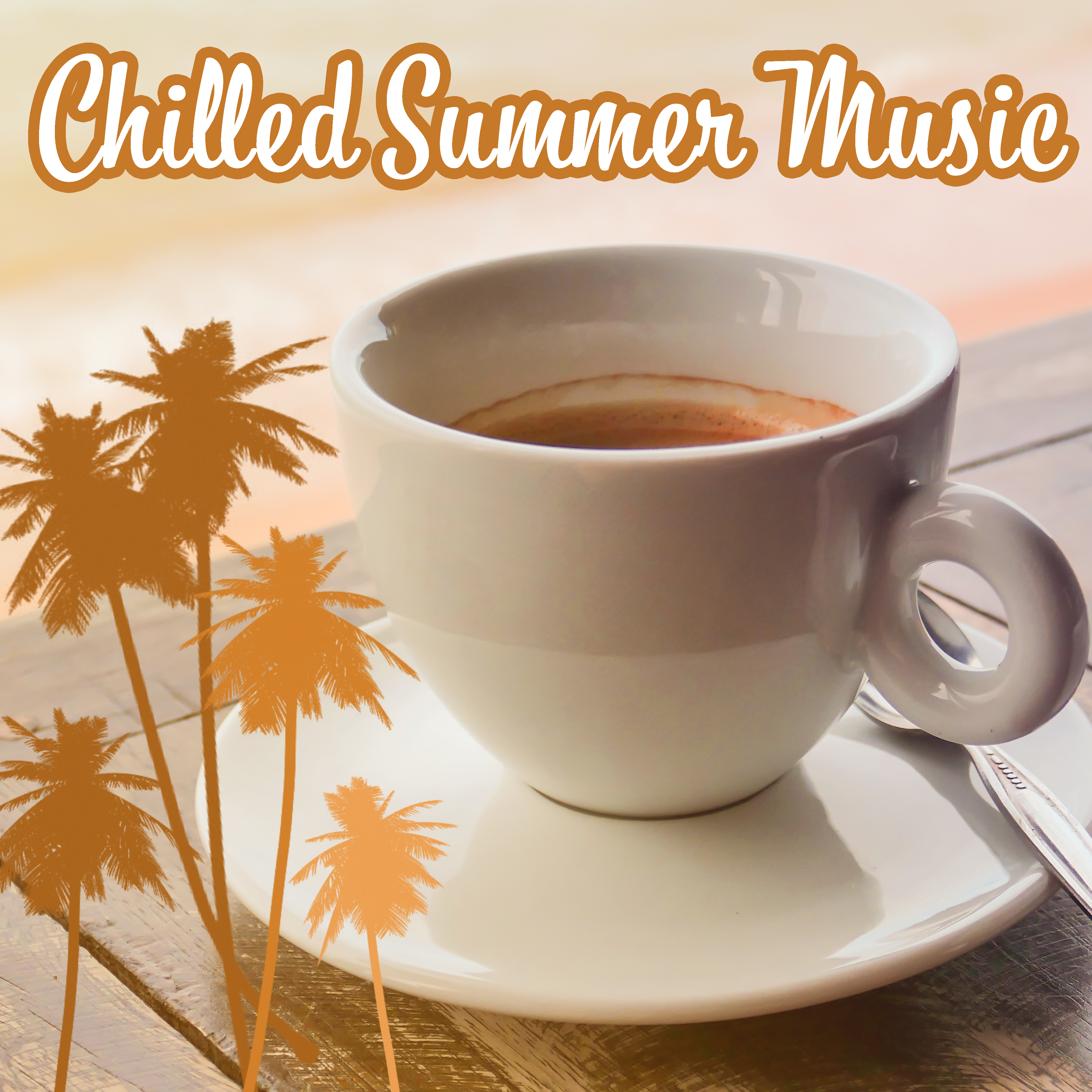 Chilled Summer Music  Easy Listening, Stress Relief, Beach Summer Music, Calming  Peaceful Sounds