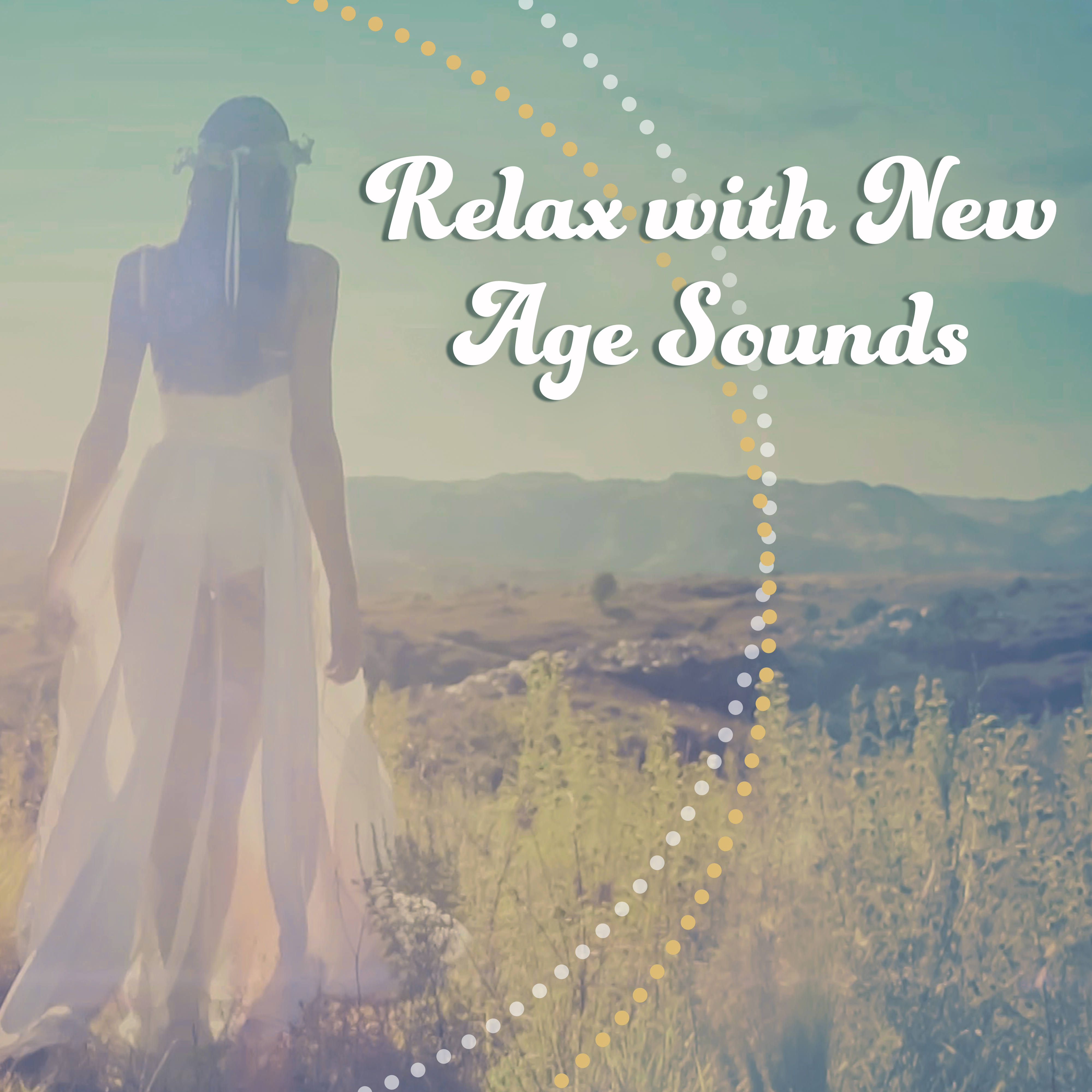 Relax with New Age Sounds  Soothing Sounds, Rest a Bit, Positive Music to Calm Mind, Peaceful Waves