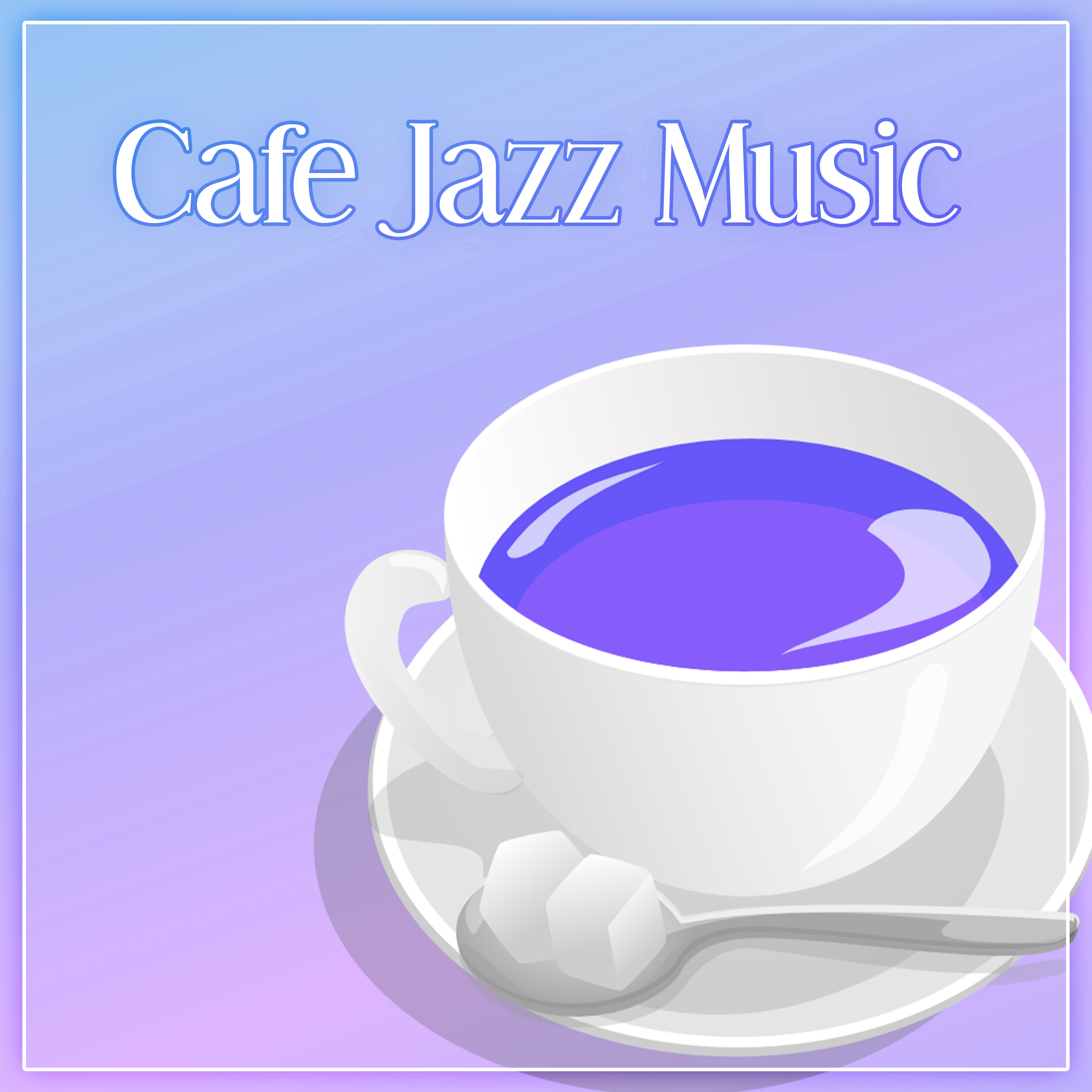 Cafe Jazz Music  Slow Awakeining with Jazz Sounds, Beautiful Background Music for Coffee Time, Smooth Jazz, Instrumental Piano, Jazz Day  Night
