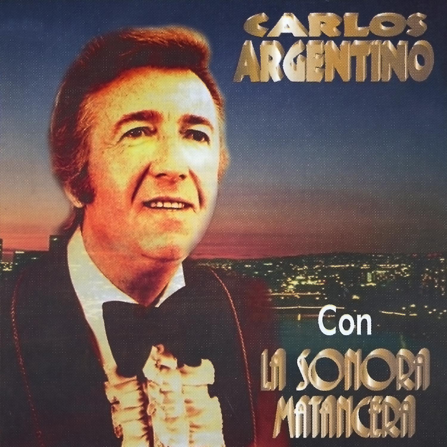 Carlos Argentino Con la Sonora Matancera