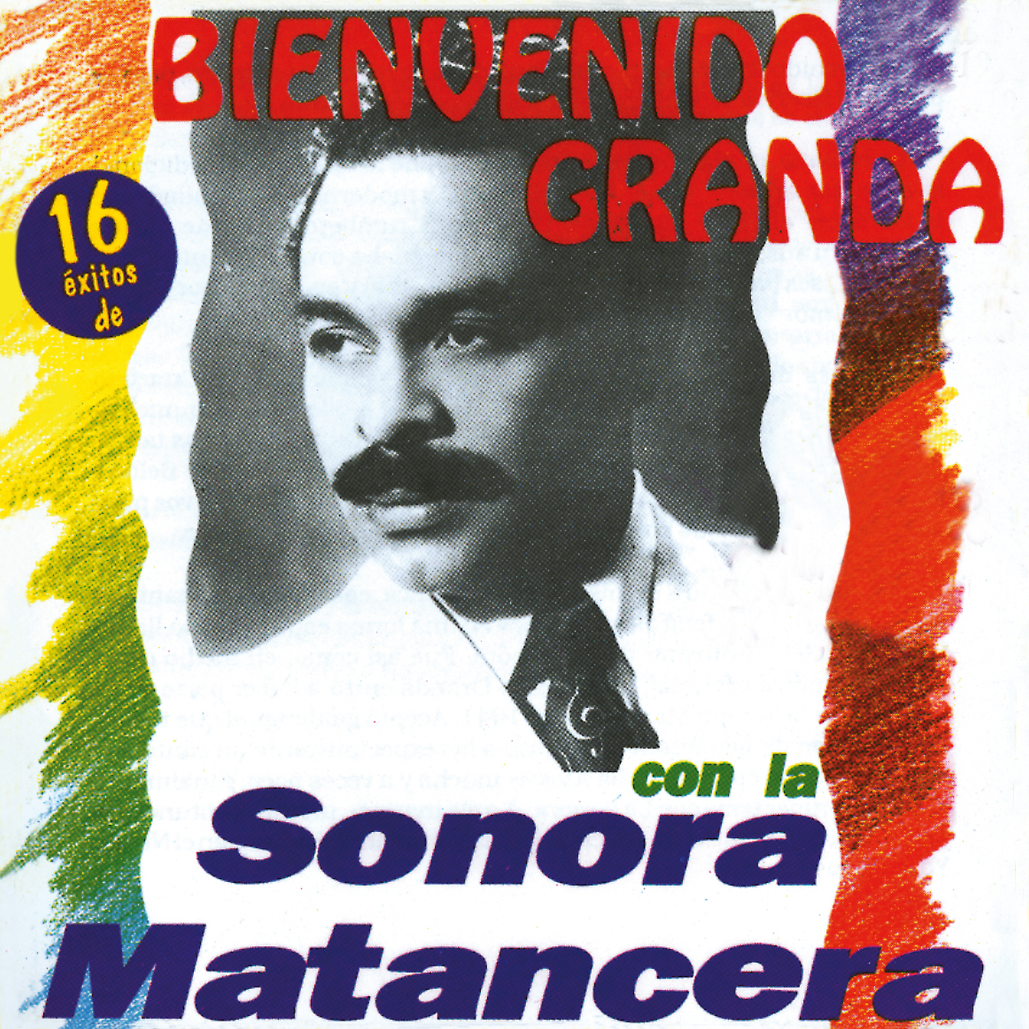 16 É xitos de Bienvenido Granda Con la Sonora Matancera