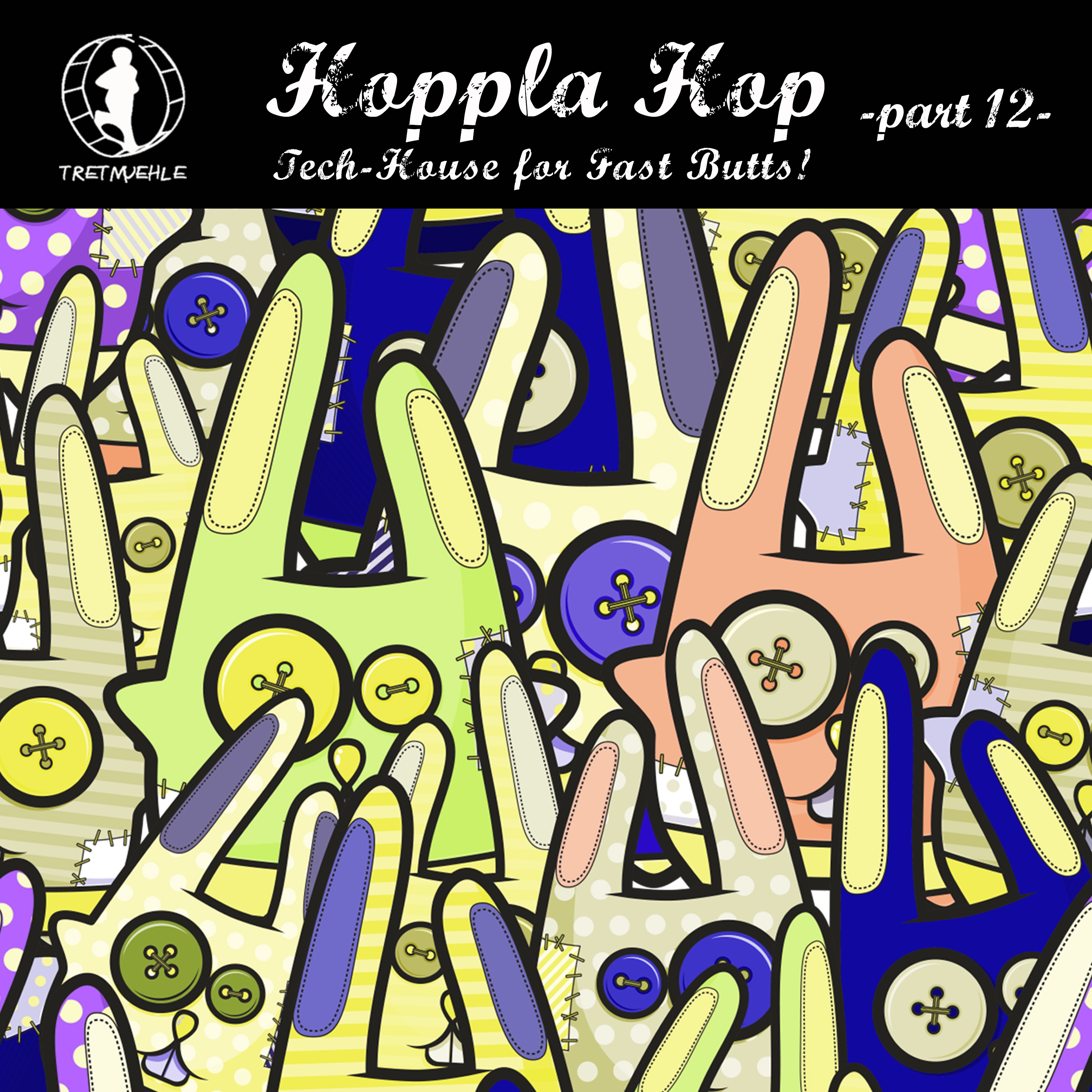 Hoppla Hop, Vol. 12 - Tech House for Fast Butts!