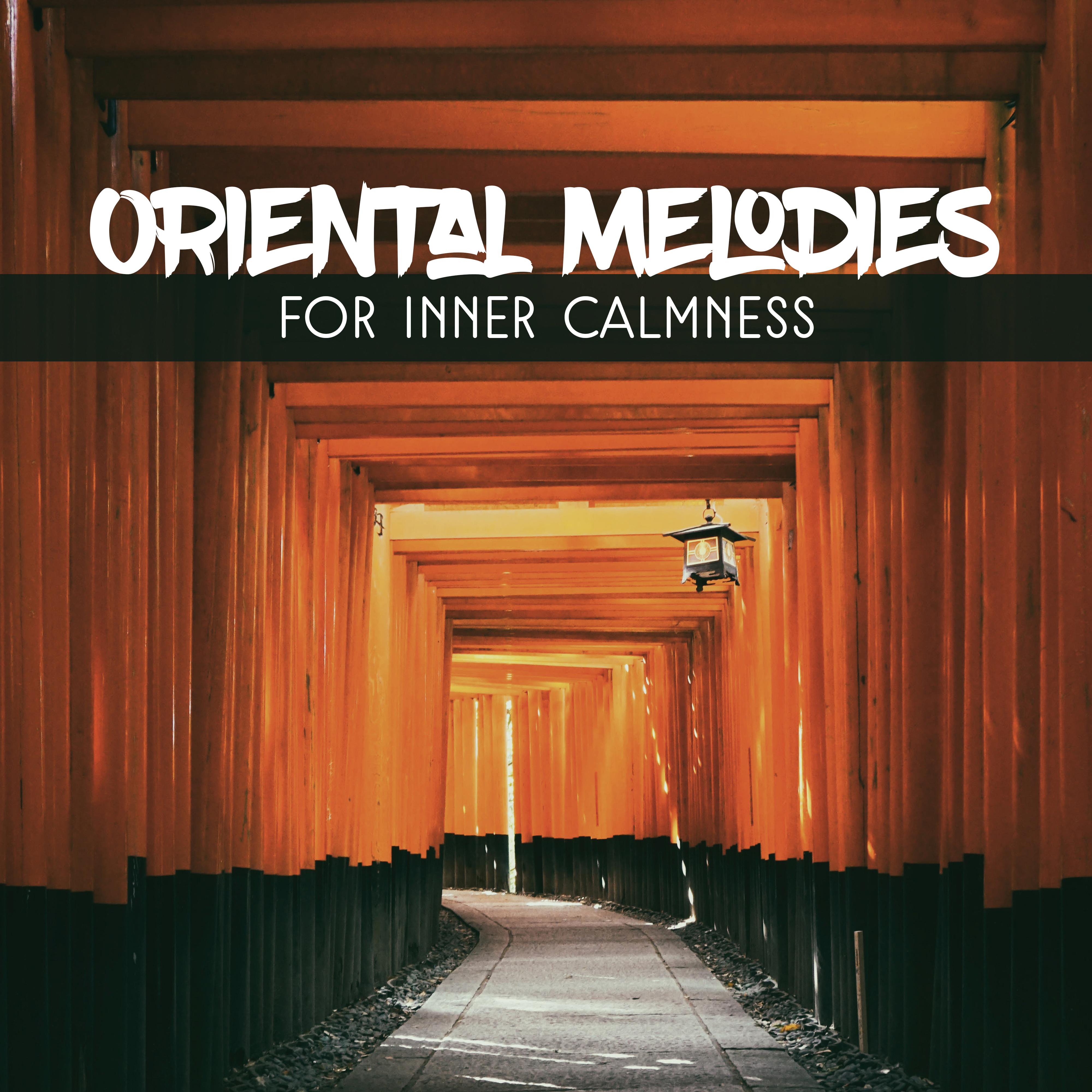 Oriental Melodies for Inner Calmness