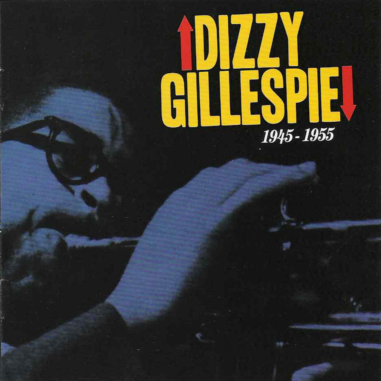 Grandes del Jazz 11, Vol.1 - Dizzy Gillespie 1945-1955