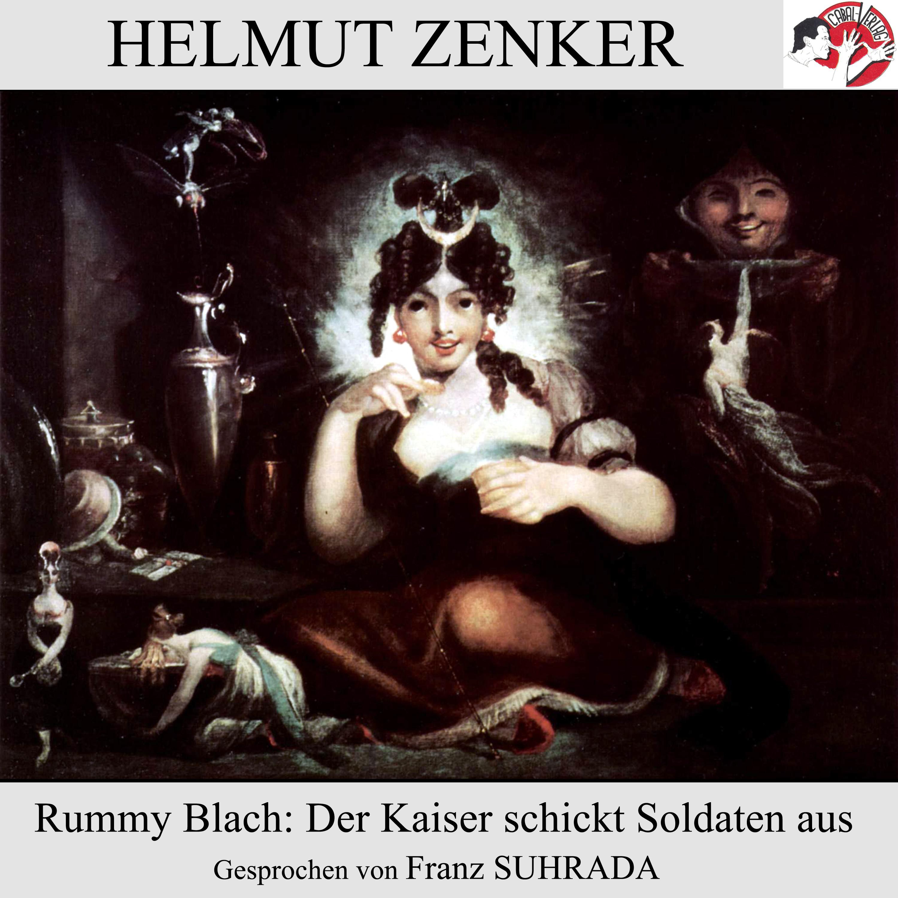 Rummy Blach: Der Kaiser schickt Soldaten aus