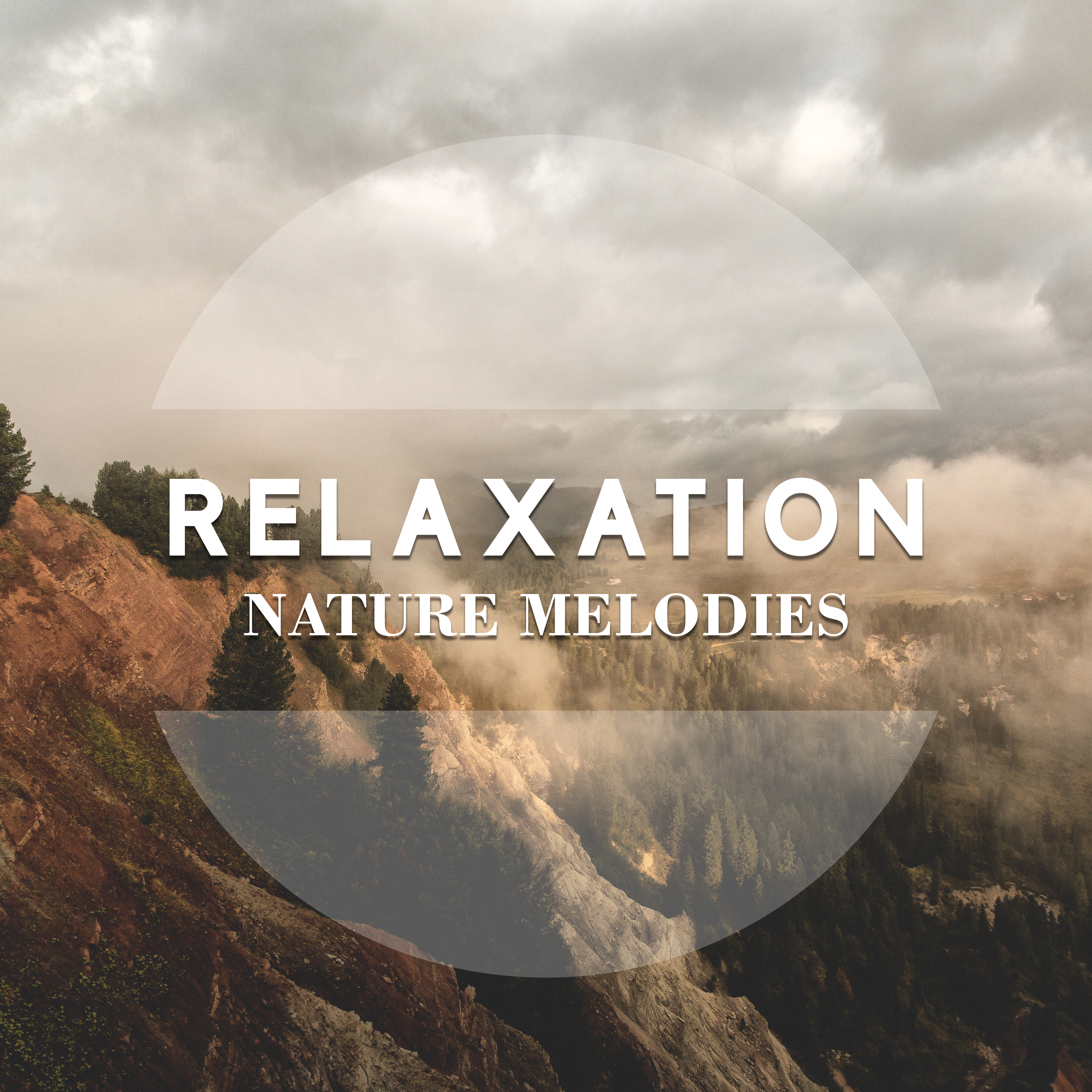 Relaxation Nature Melodies
