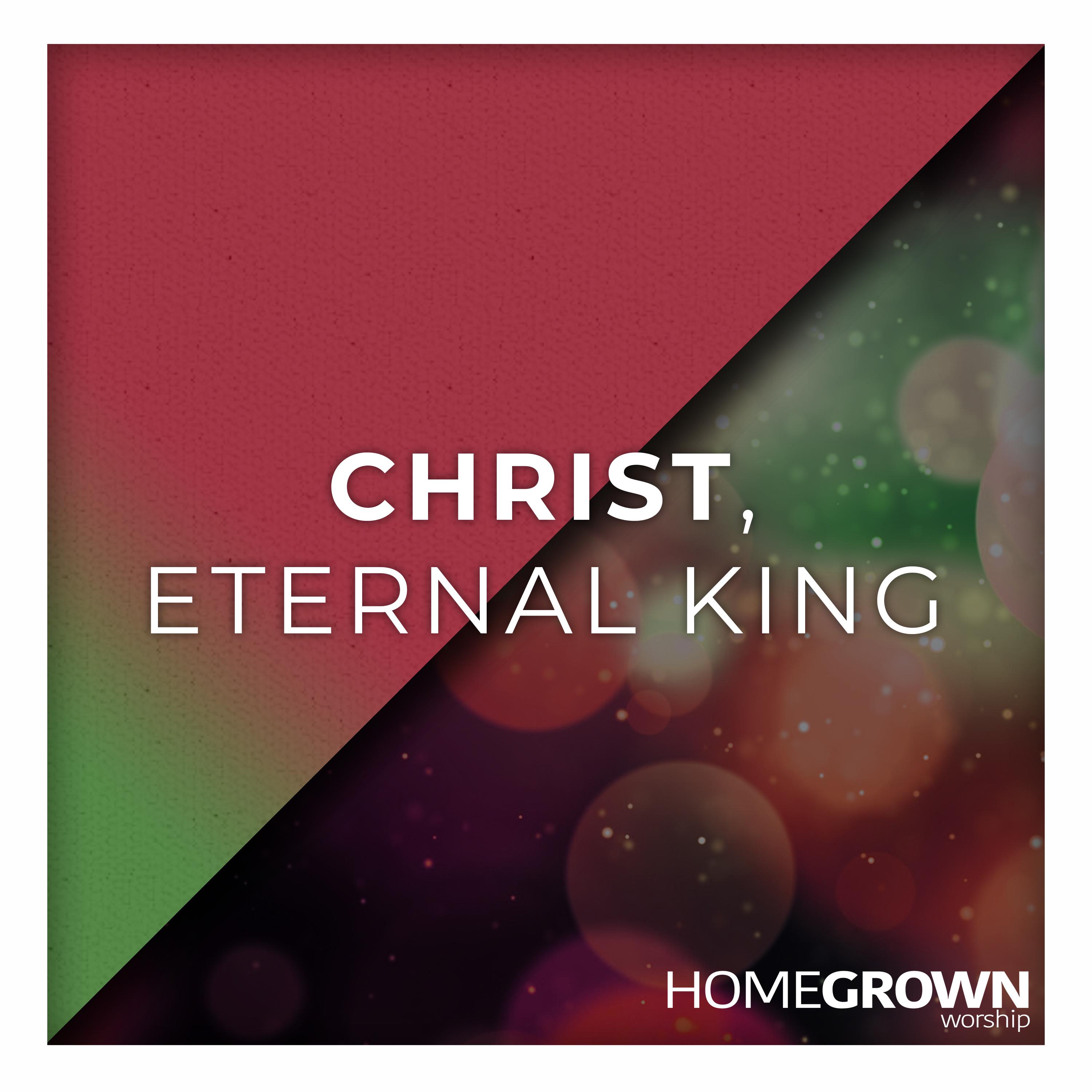 Christ, Eternal King