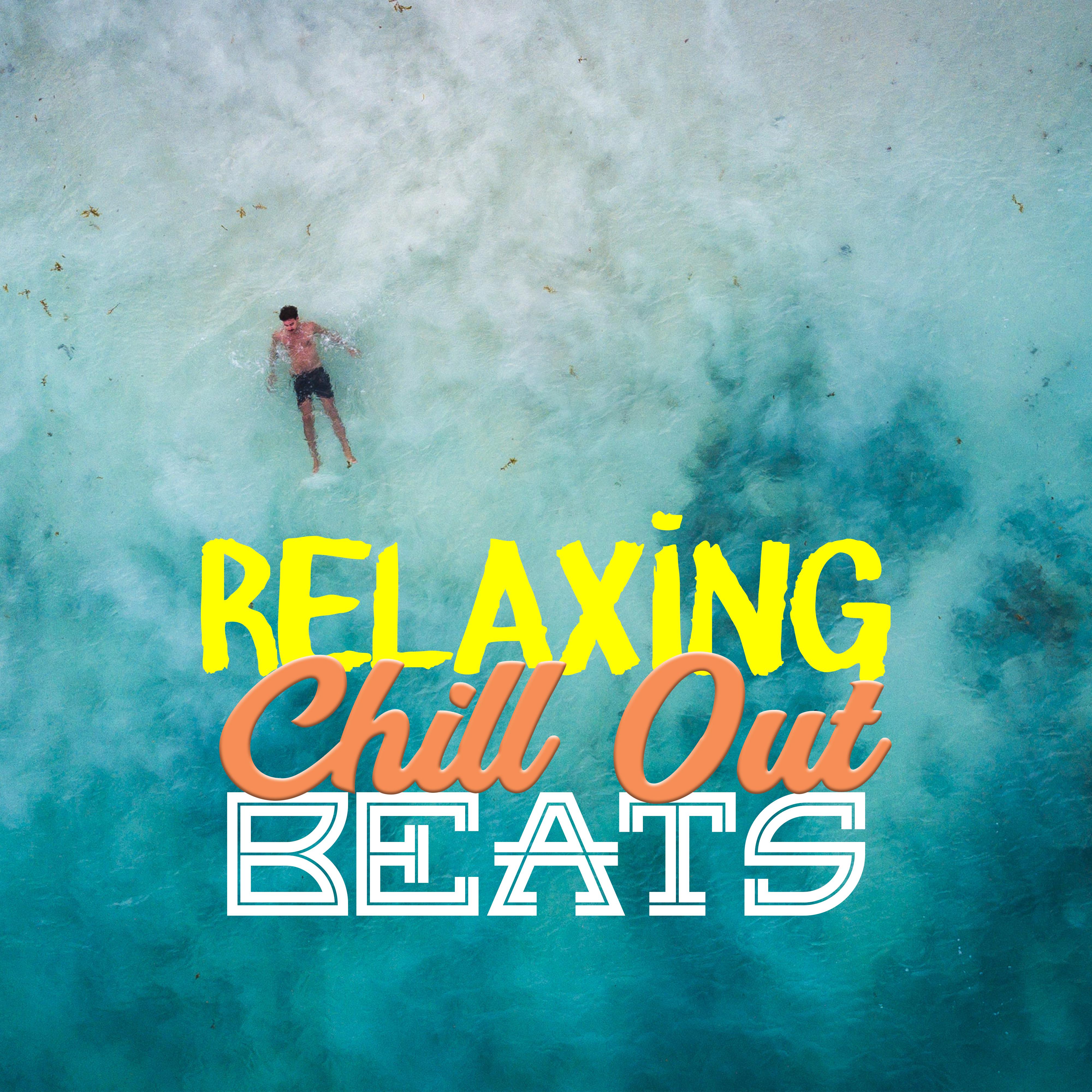 Relaxing Chill Out Beats  Summer Time to Rest, Chill Out Music, Beach Lounge, Inner Rest