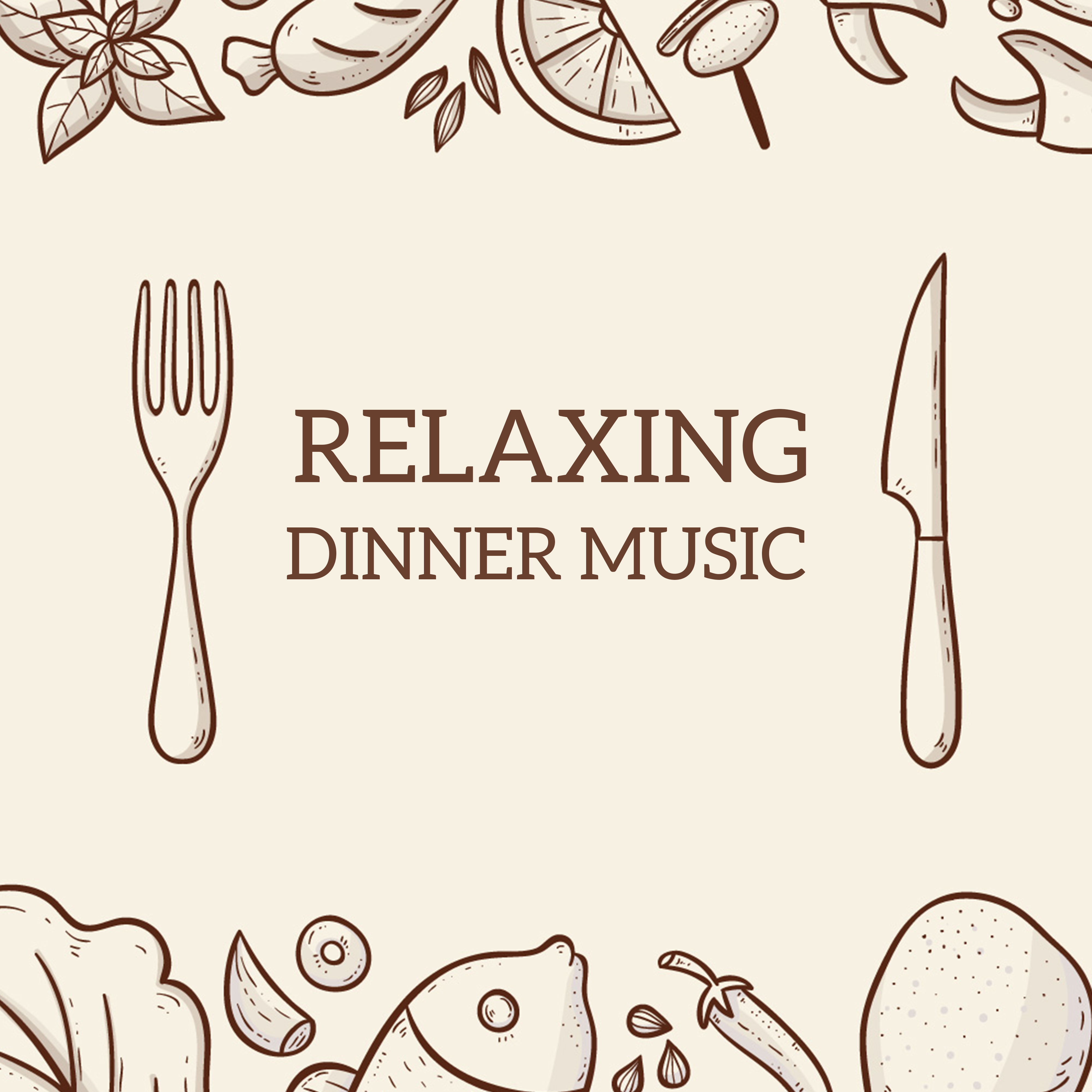 Relaxing Dinner Music