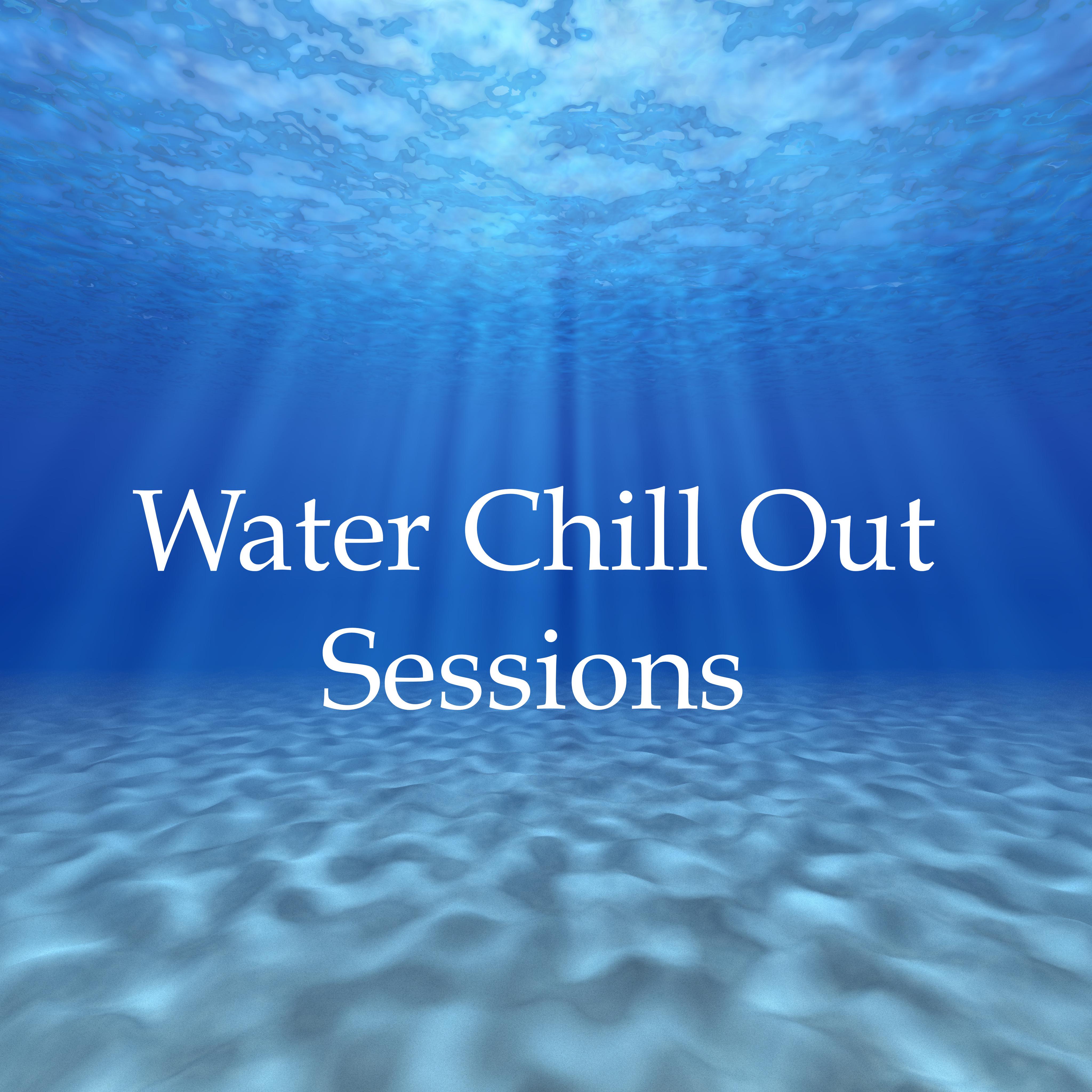 Water Chill Out Sessions - Deeply Relaxing Rain & Ocean Tunes for Stress-Free Vibes, Peaceful Ambience, Deep Focus, Meditation, and Better Sleep & Study