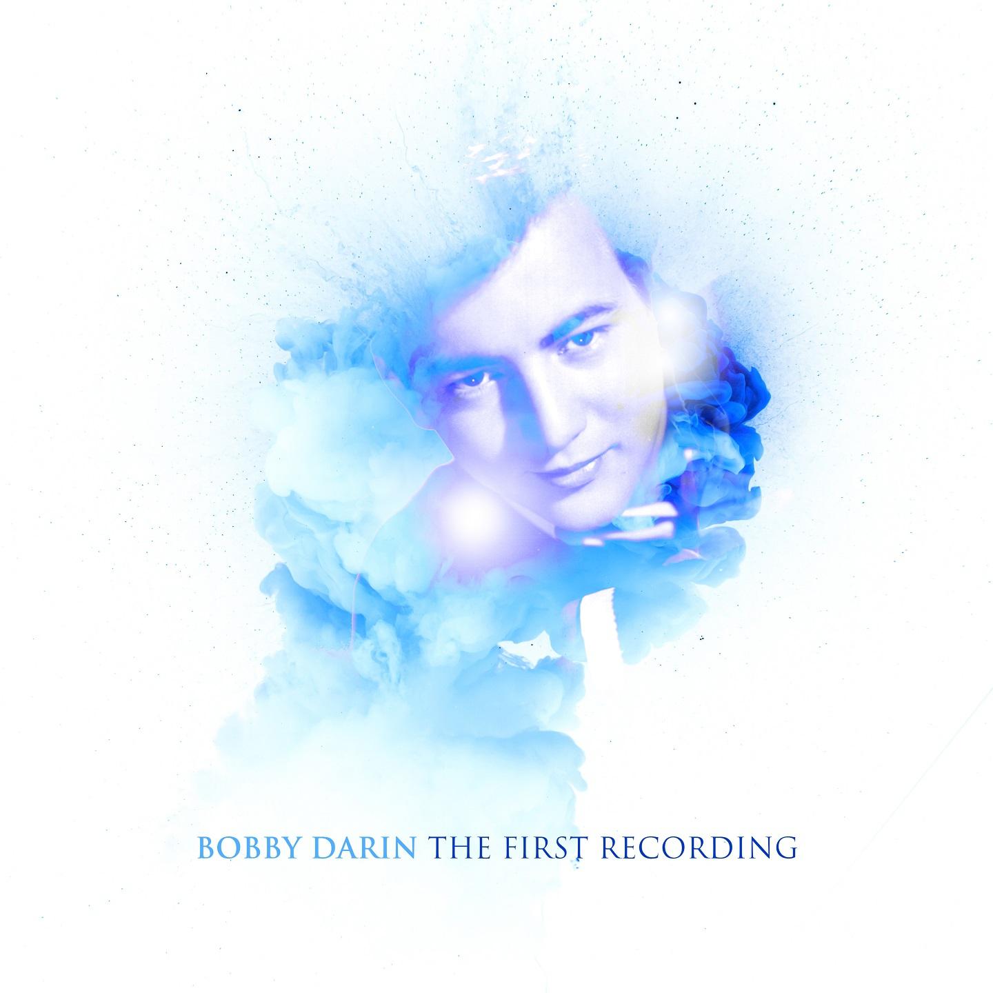 Bobby Darin - The First Recording