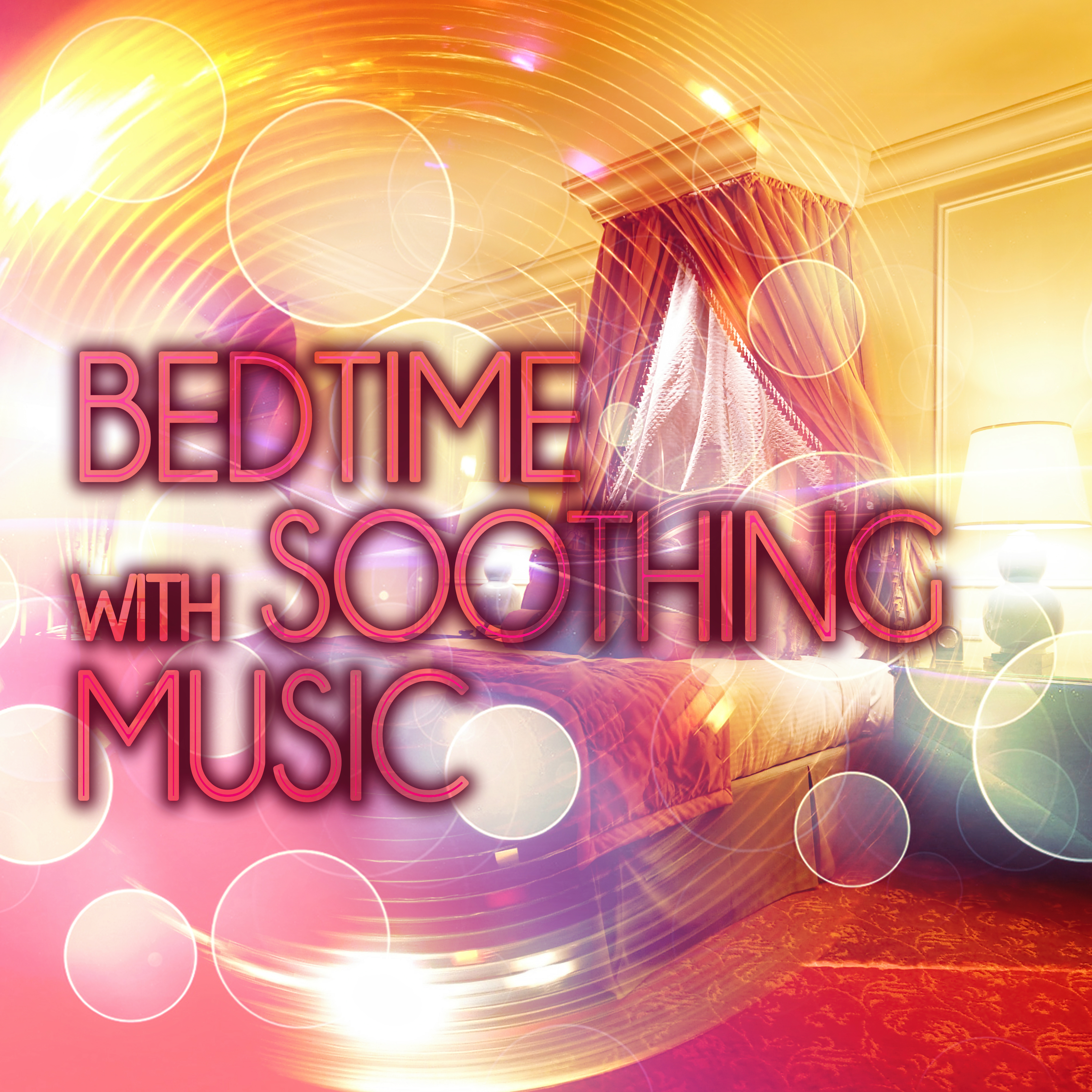 Bedtime with Soothing Music - Best Sleep Music Therapy, Stress Relief, Deep Sleep and Sensual Sounds, New Age for Insomnia, Massage Healing, Relaxation & Meditation, Home Spa