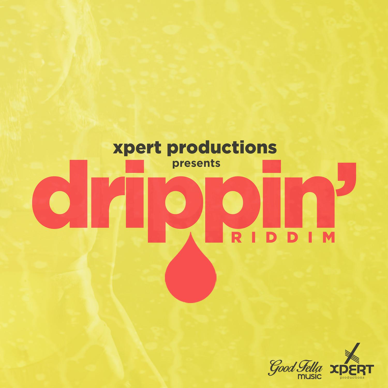 Drippin' Riddim