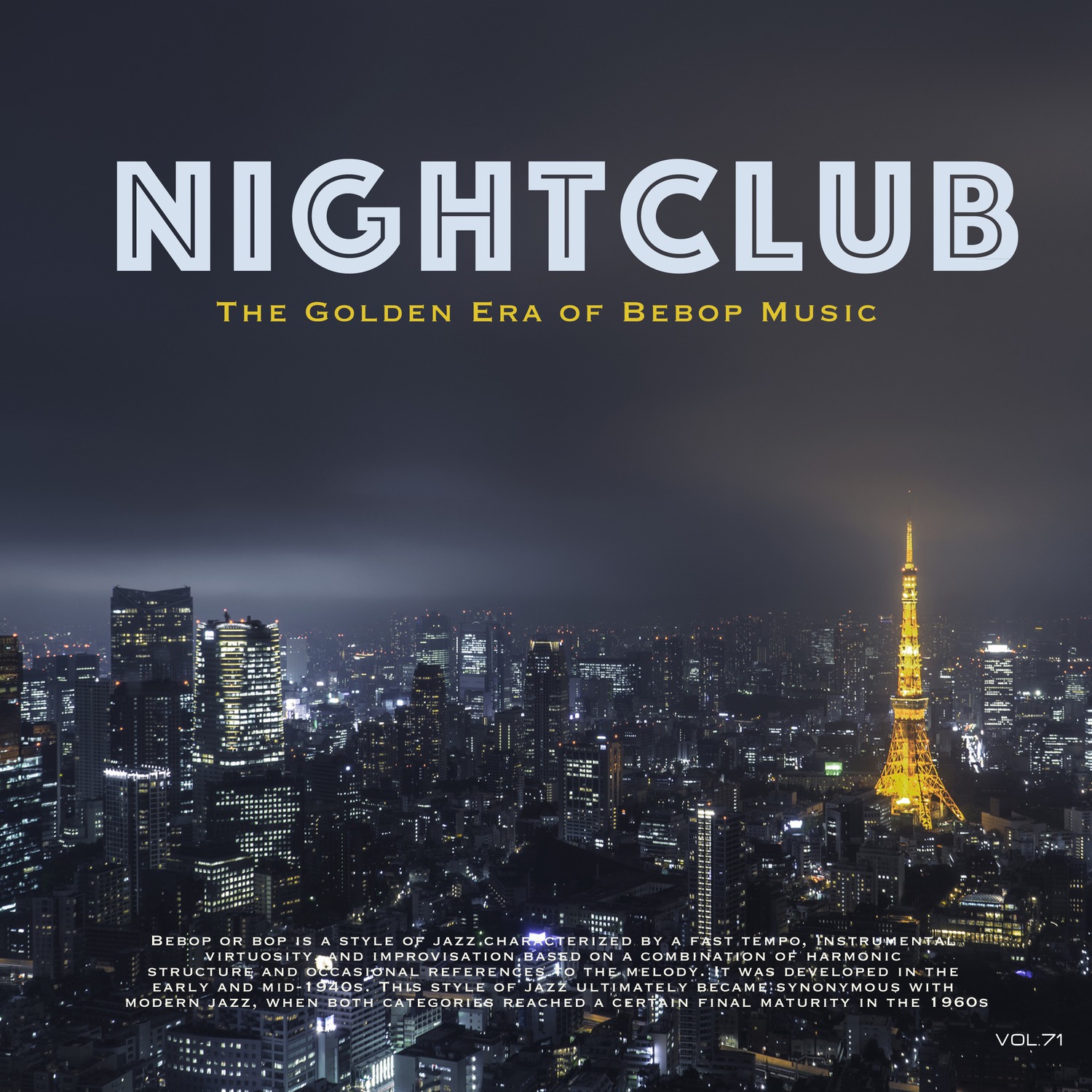 Nightclub, Vol. 71 (The Golden Era of Bebop Music)