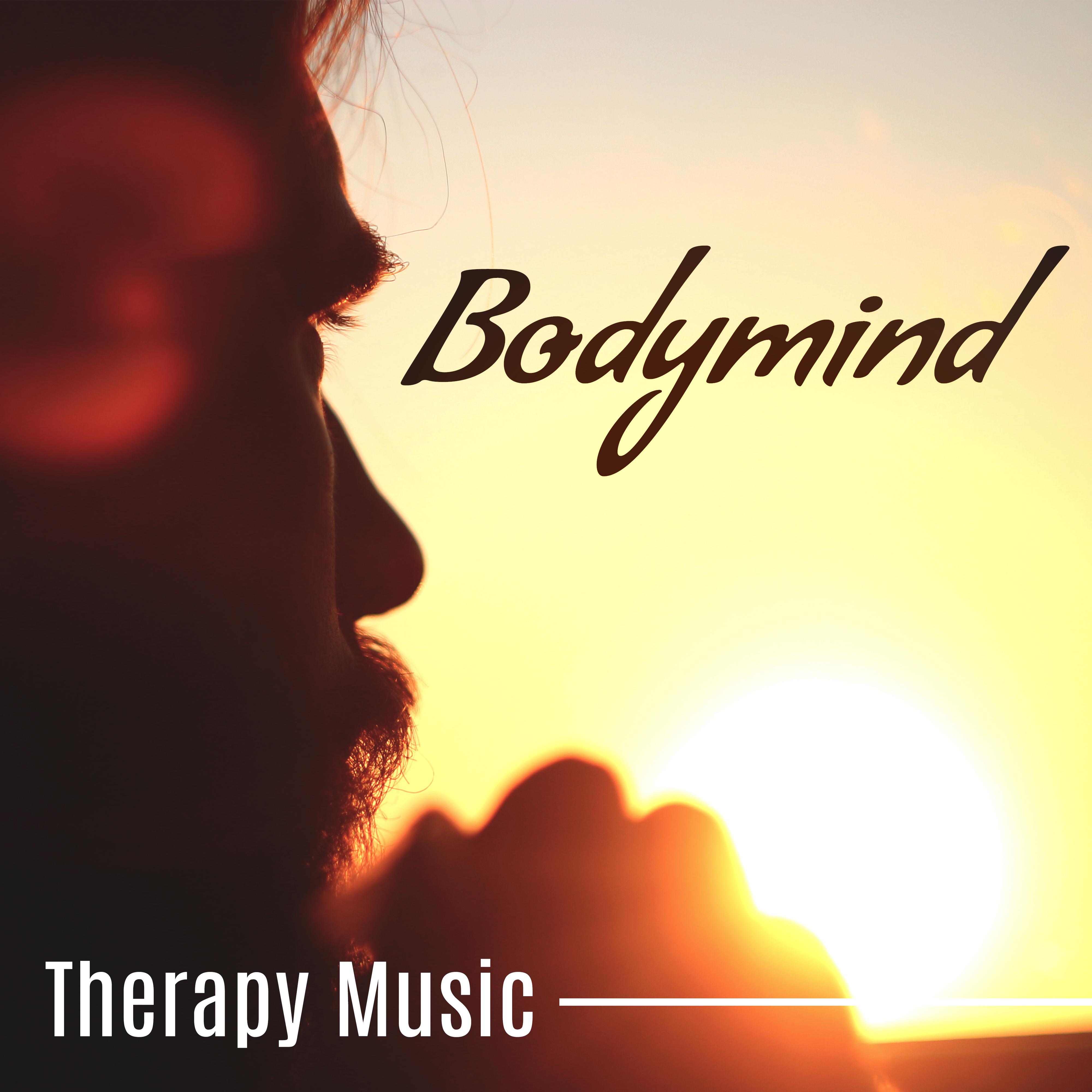 Bodymind Therapy Music  Calming Nature Sounds, Relaxing Music for Better Sleep, Full Rest, Deep Relaxation