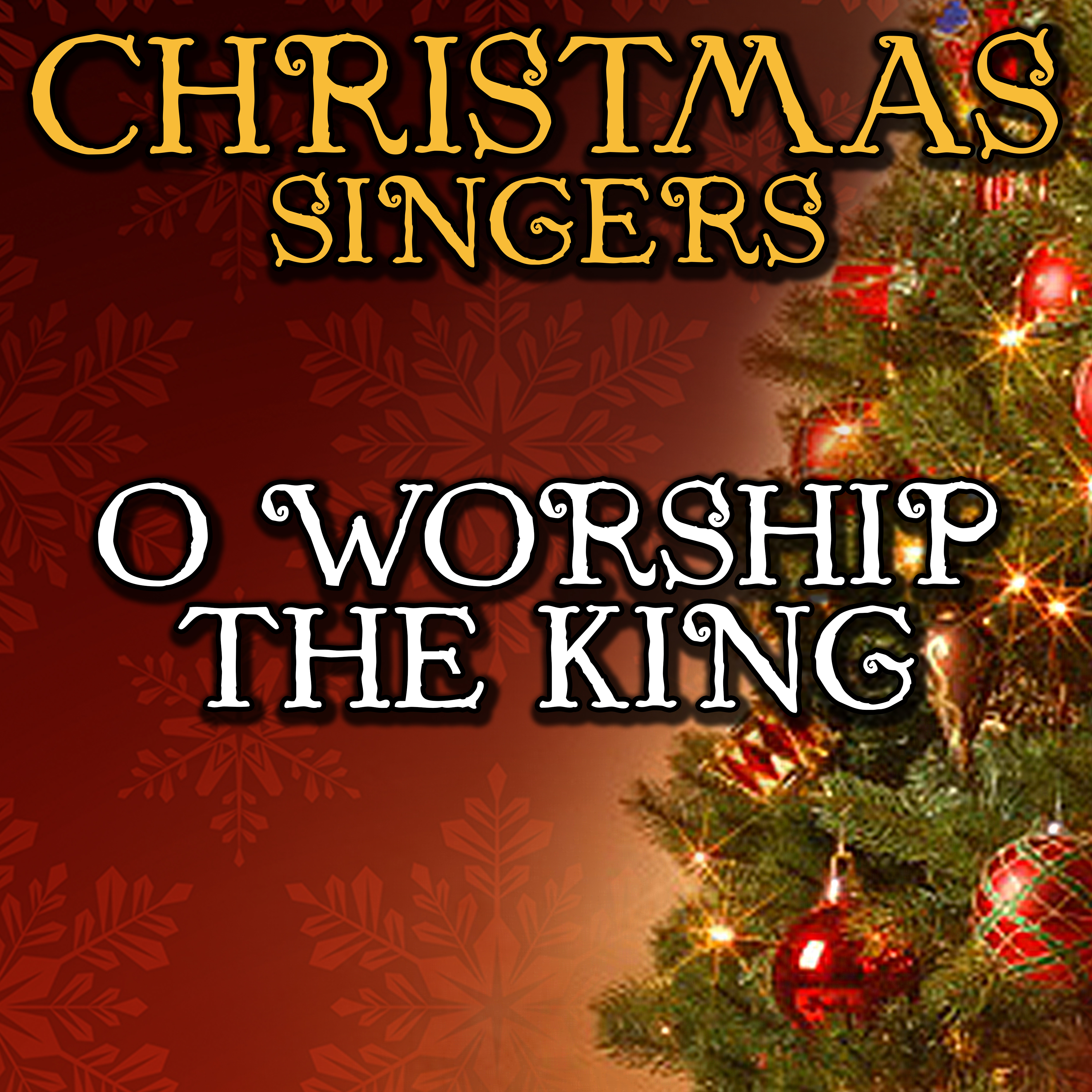 O Worship the King