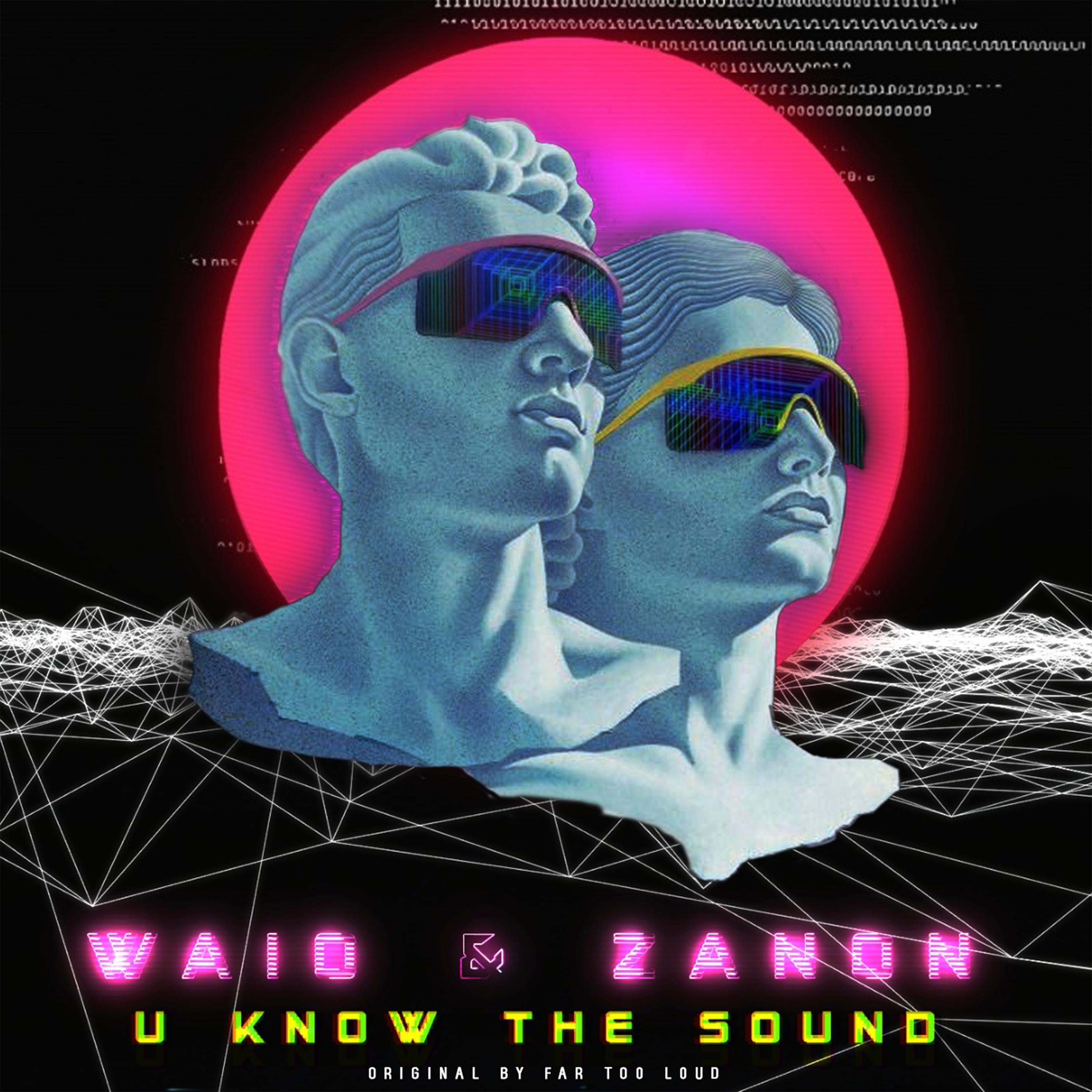 U Know The Sound