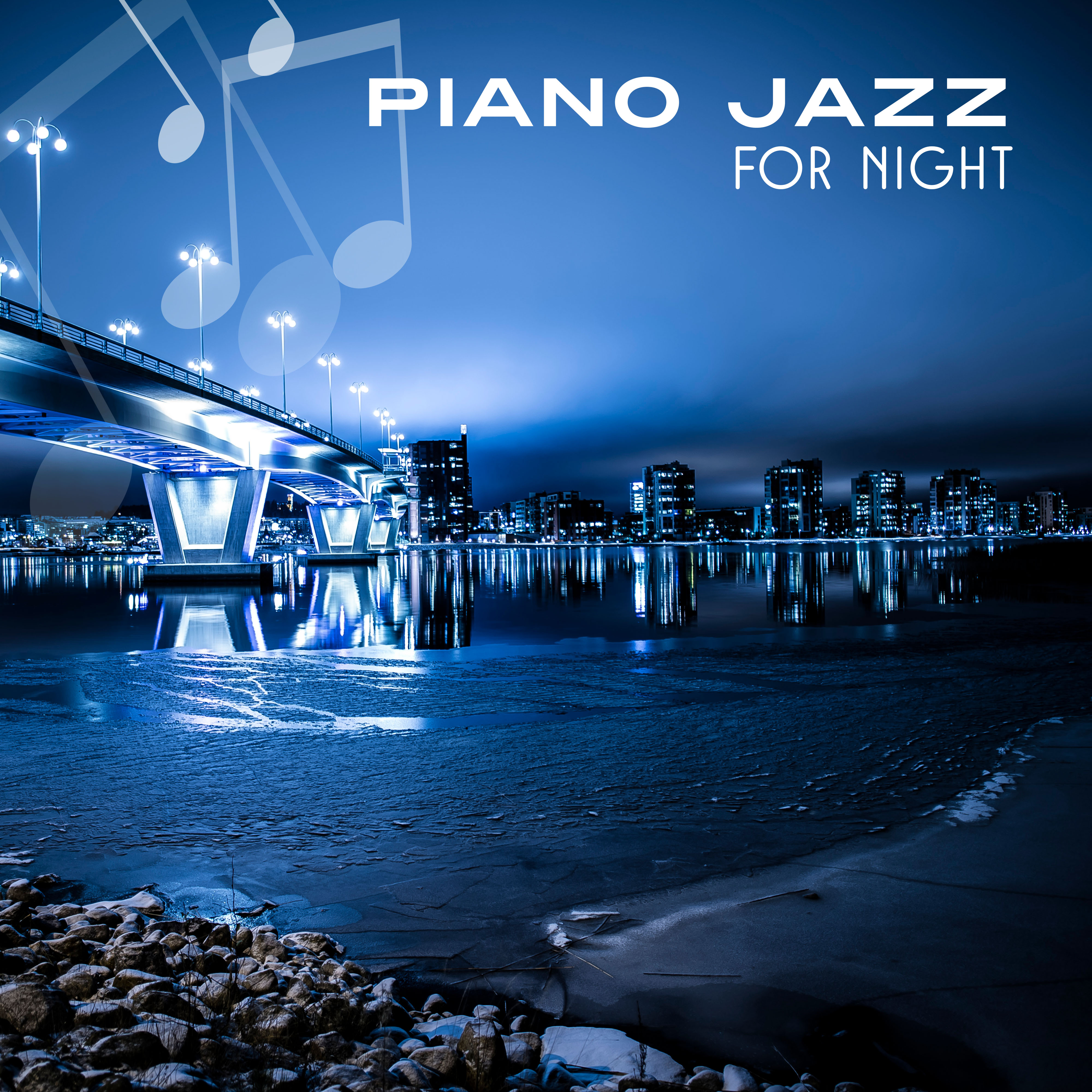 Piano Jazz for Night  Calming Waves, Soothing Piano Bar, Stress Relief, Soft Note to Sleep
