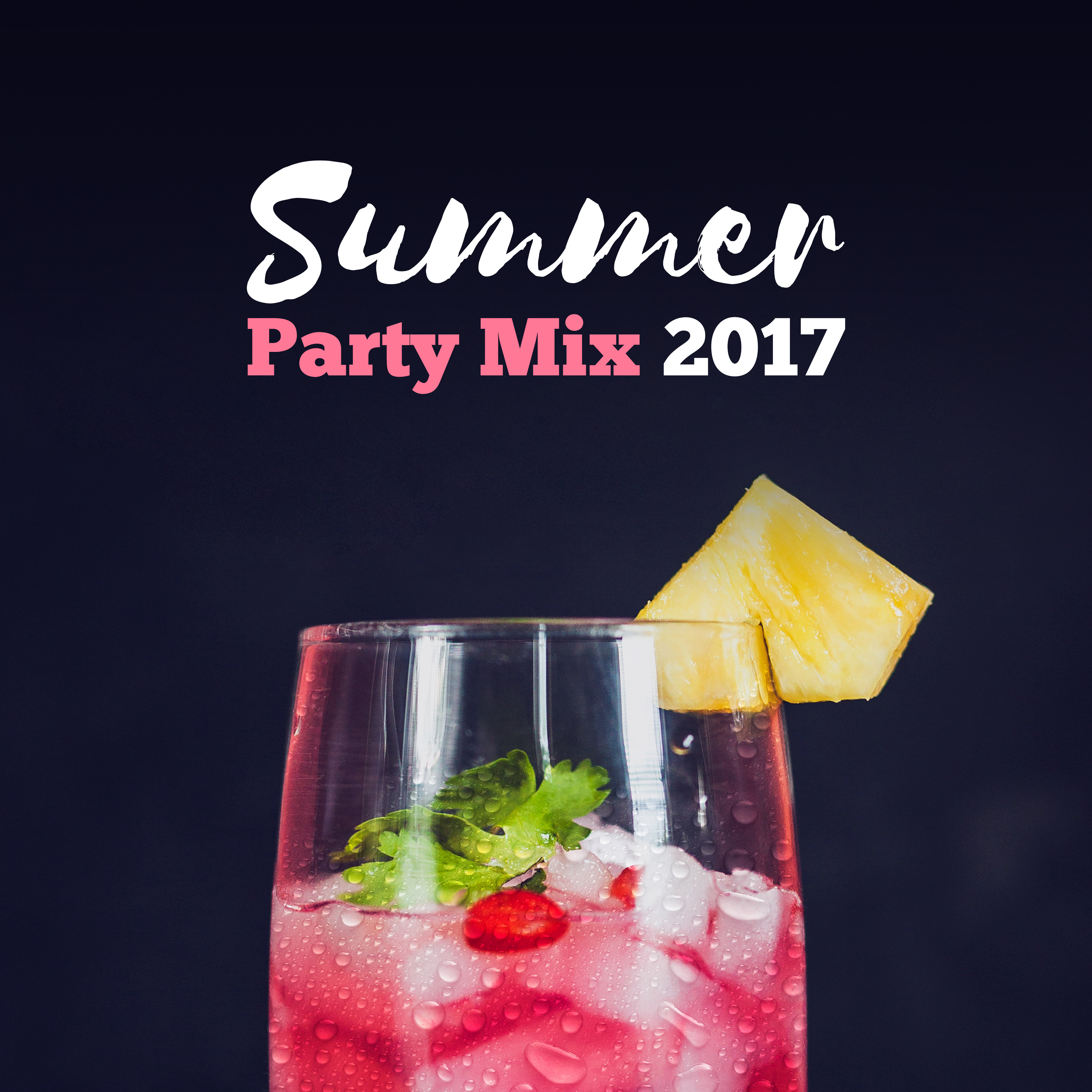 Summer Party Mix 2017  Chillout Music, Deep Beats, Party Hits, Ambient Lounge, Ibiza Dance