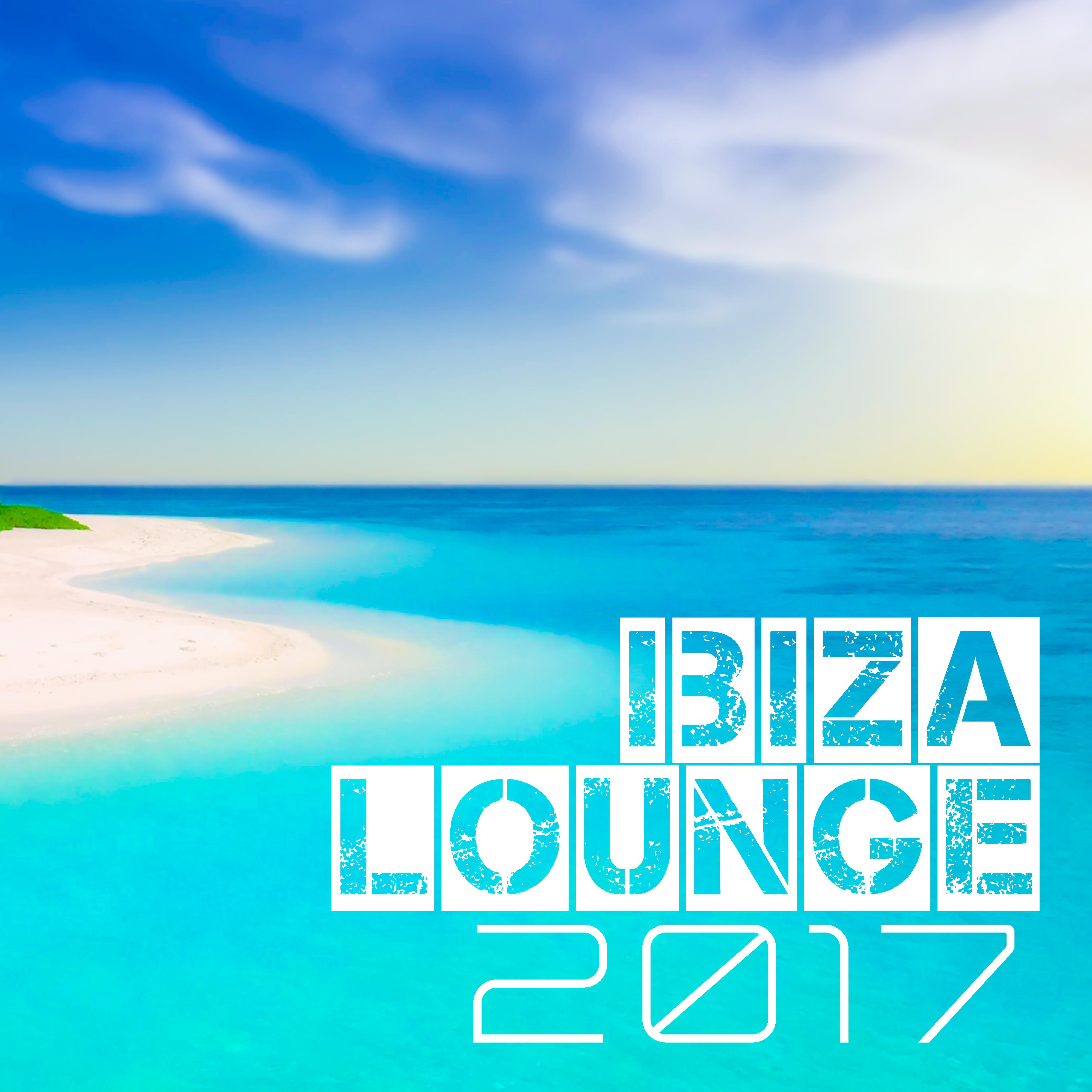 Ibiza Lounge 2017  Relax  Chill, Party Hits, Summer Music 2017, Erotic Lounge