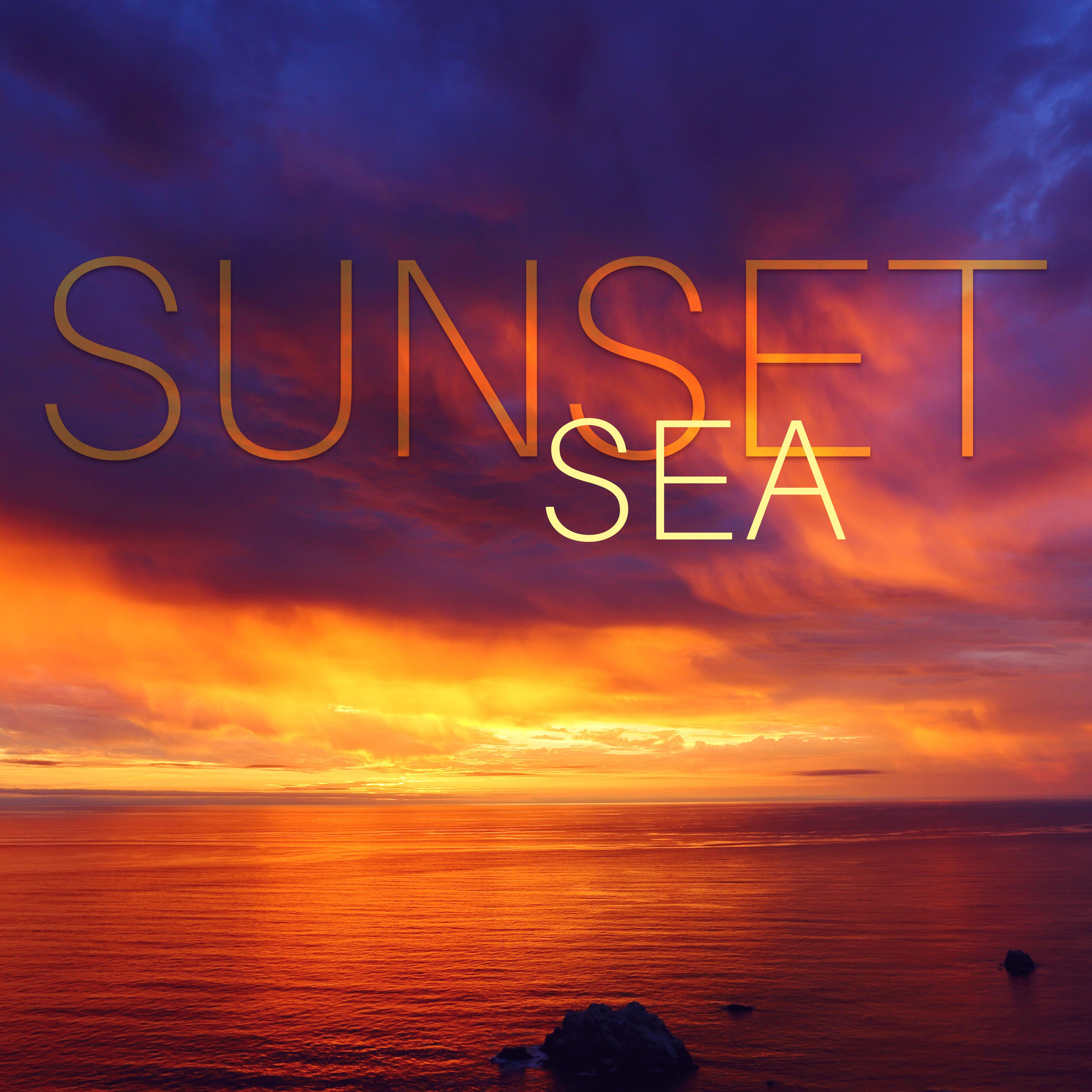 Sunset Sea  Smooth Chill Out Vibrations, Relaxed Mind  Body, Summer Chillout Music