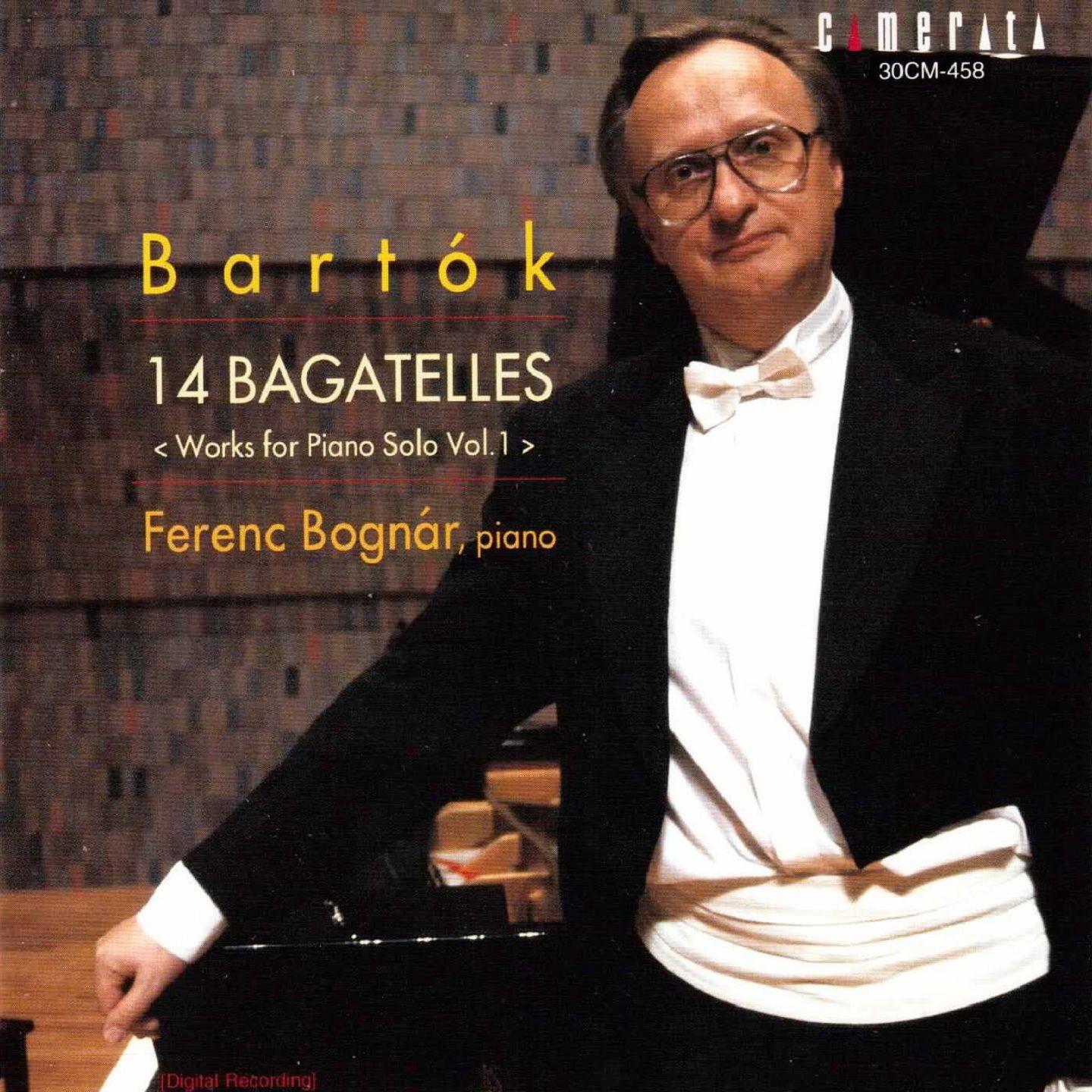 Ba rtok: 14 Bagatelles Works for Piano Solo, Vol. 1